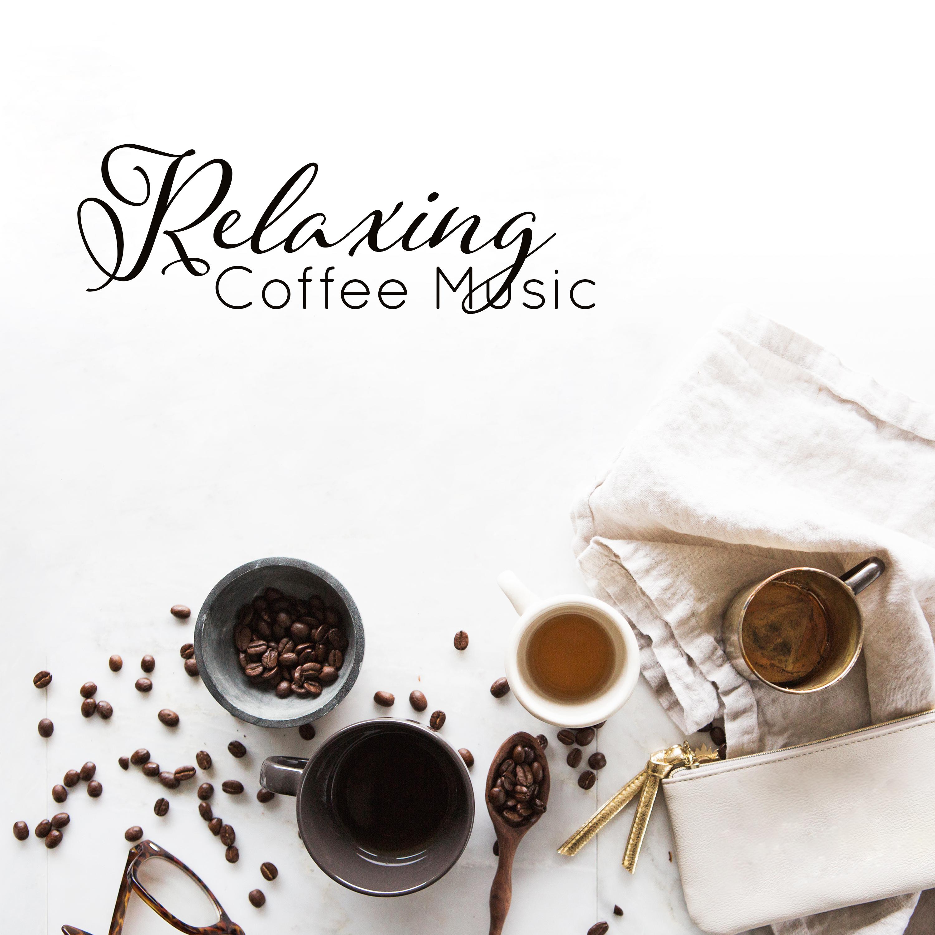 Relaxing Coffee Music