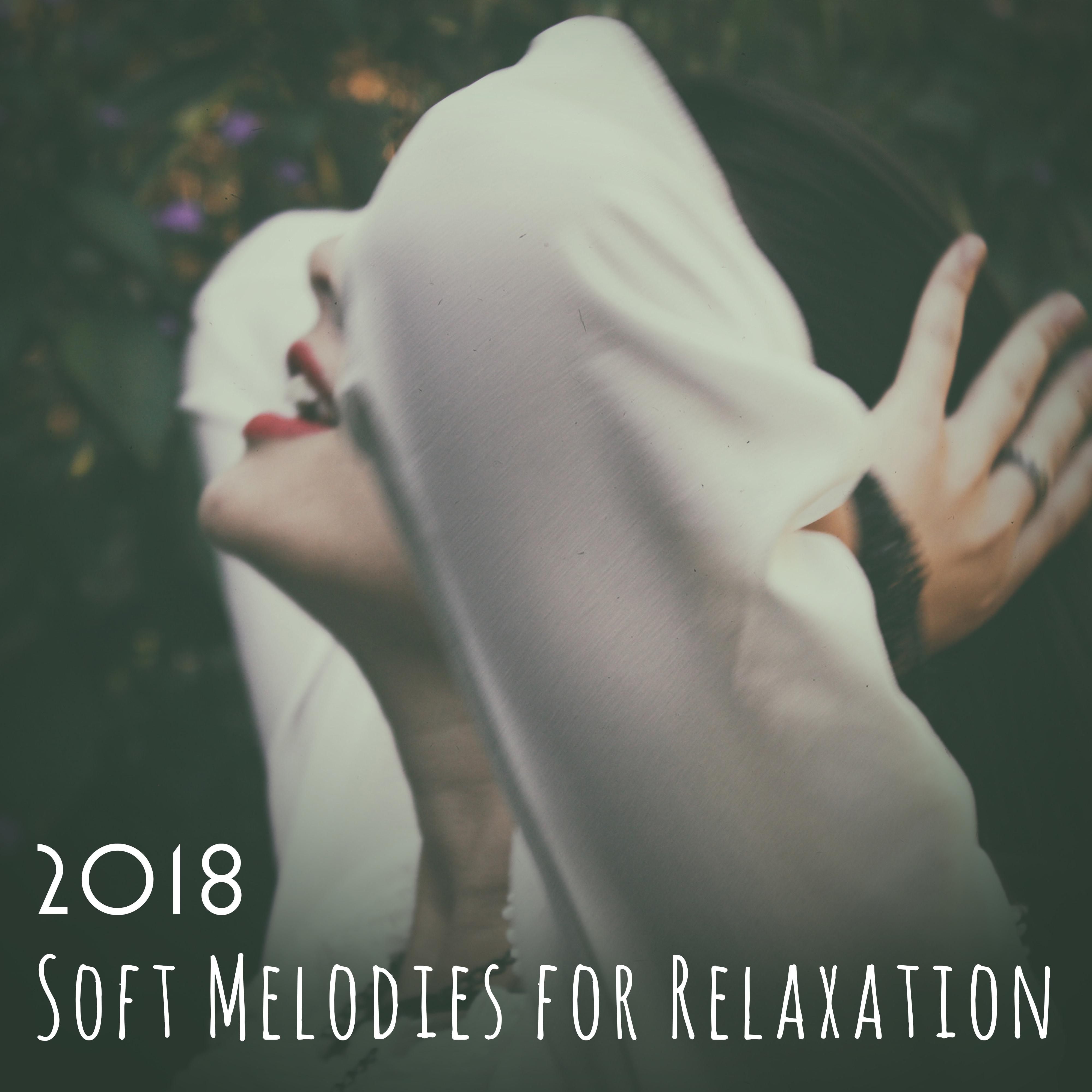2018 Soft Melodies for Relaxation