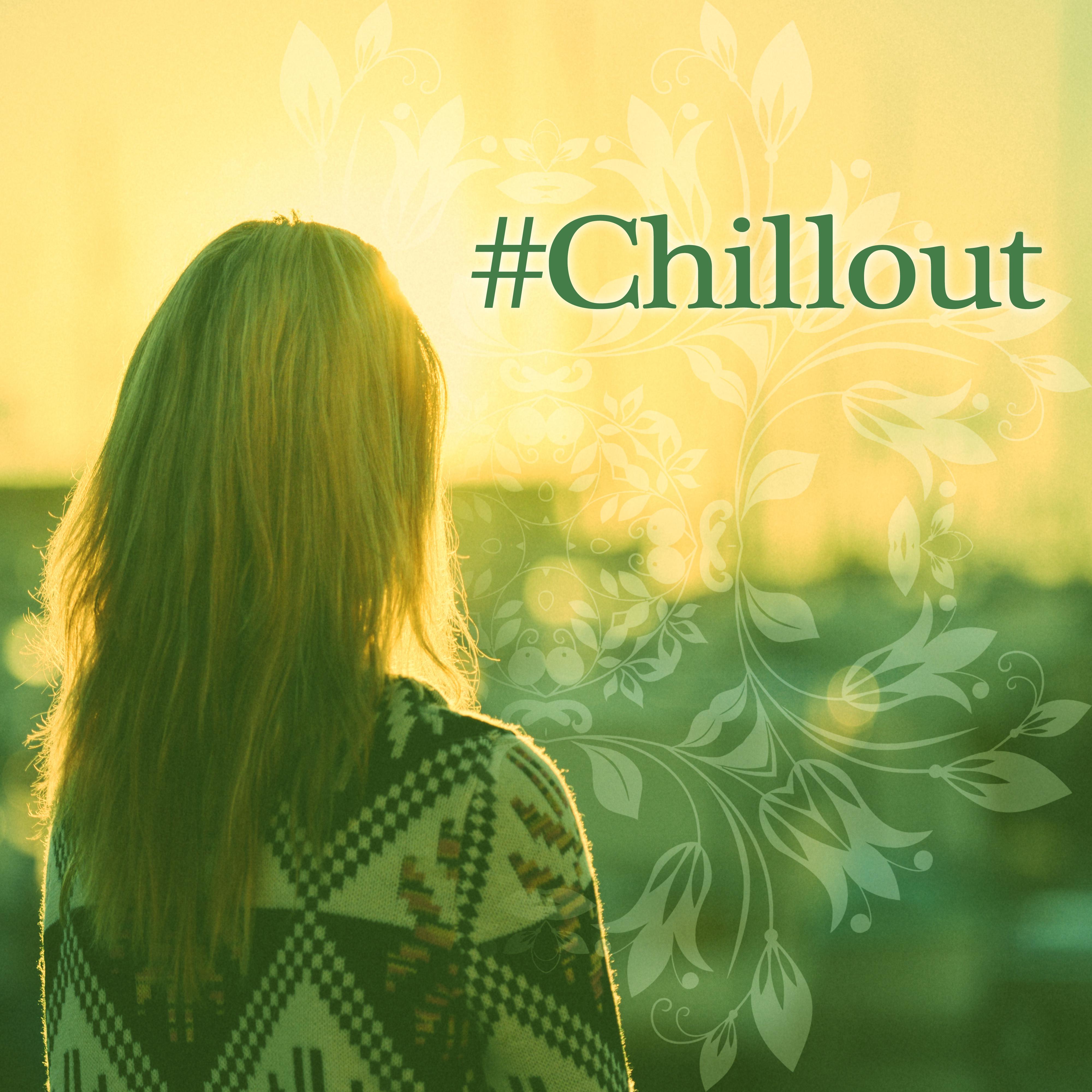 # Chillout – Chill Out Music, Total Relax Ambience, Chill Out Hits, Cool Off, Summer Relax, Ambient Lounge, Chill Out Music, Lounge Summer