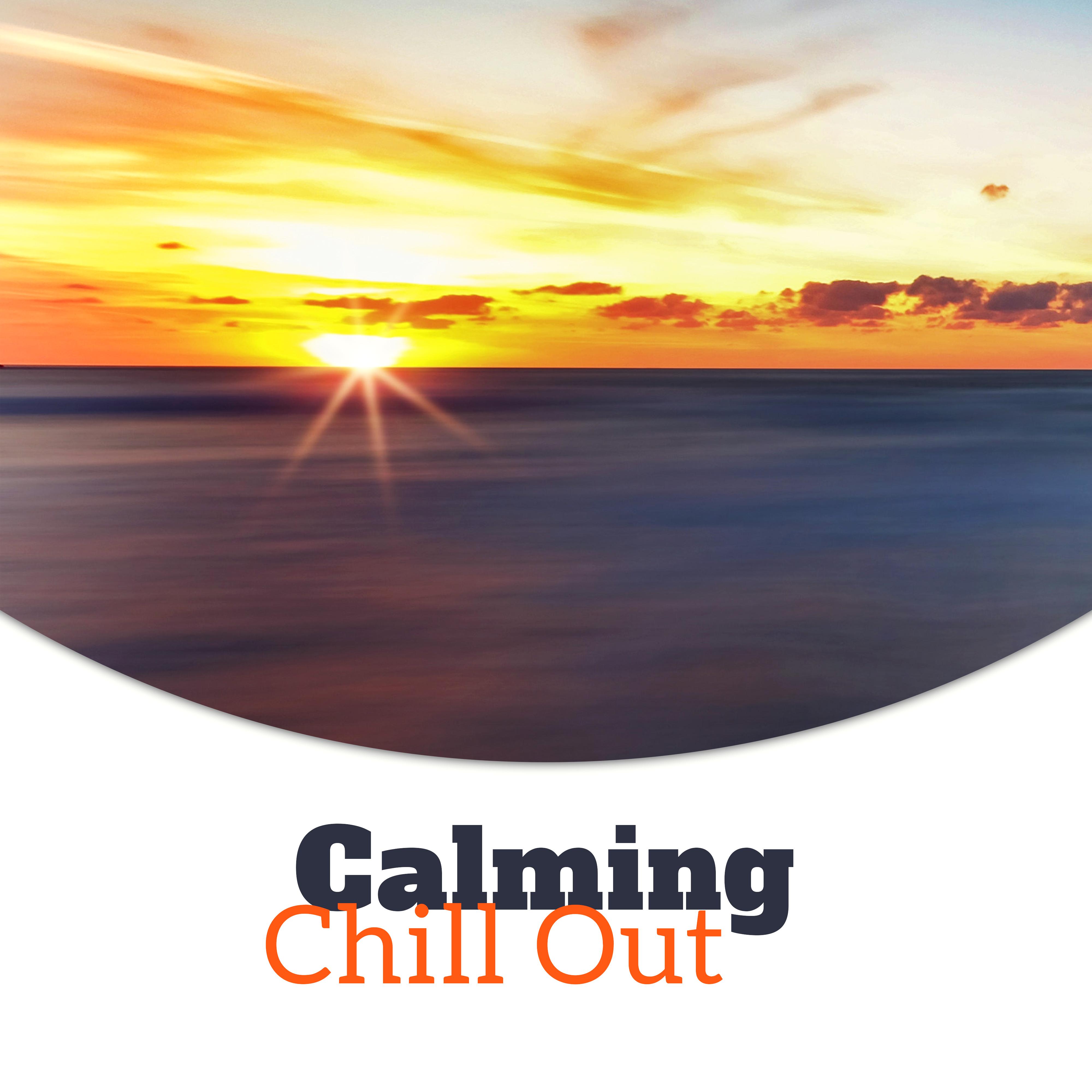 Calming Chill Out