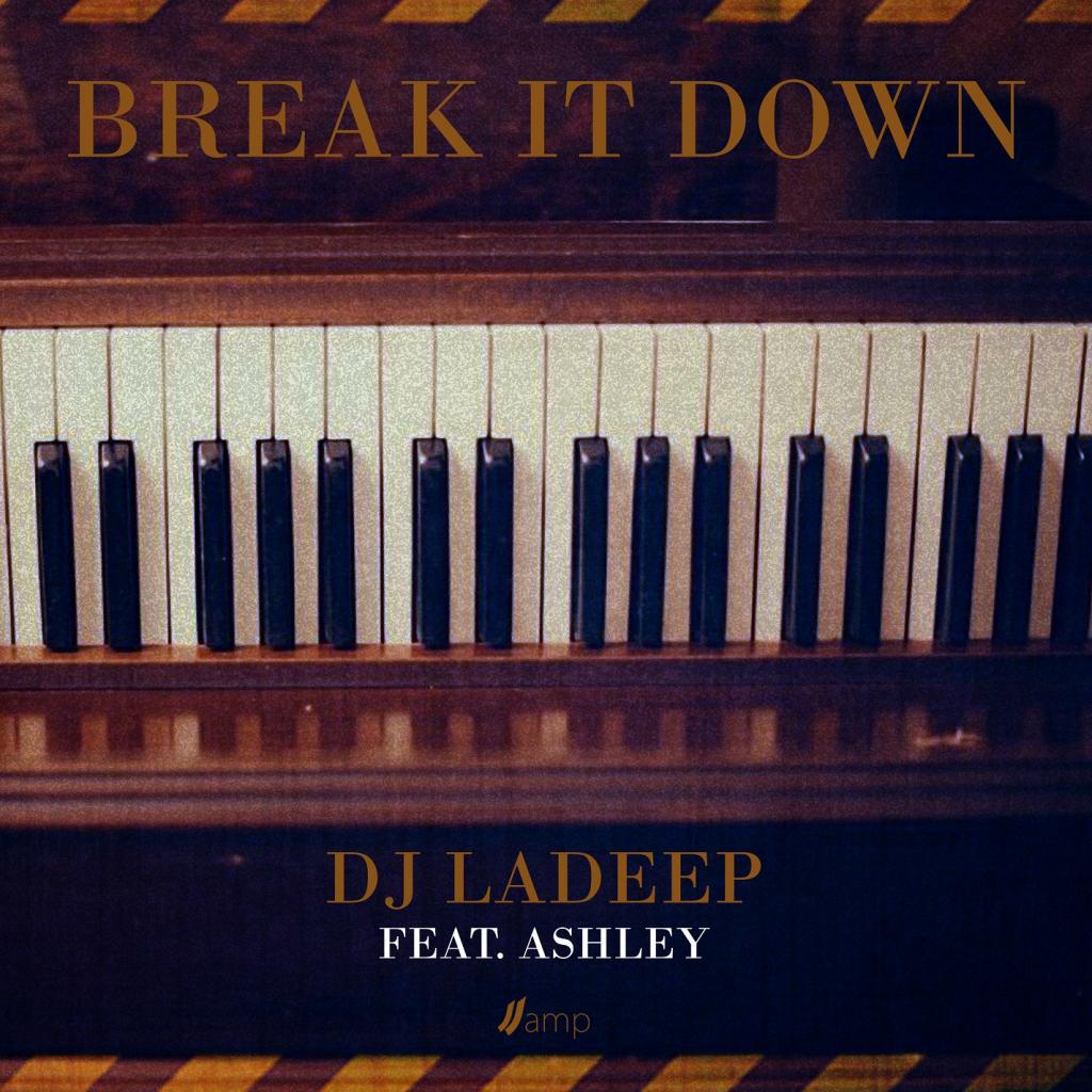 Break It Down (feat. Ashley)