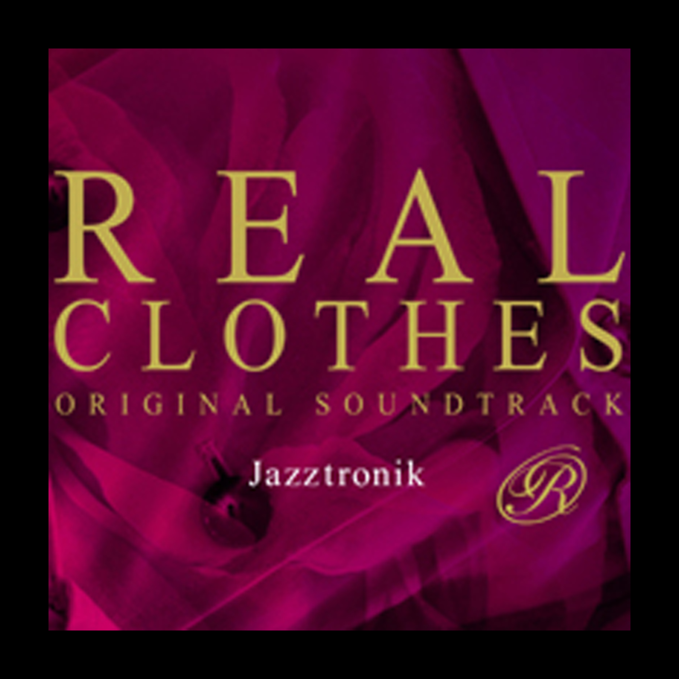 Real Clothes(Main Theme)