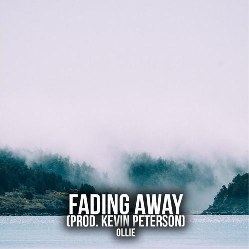 Fading Away (Prod. Kevin Peterson)