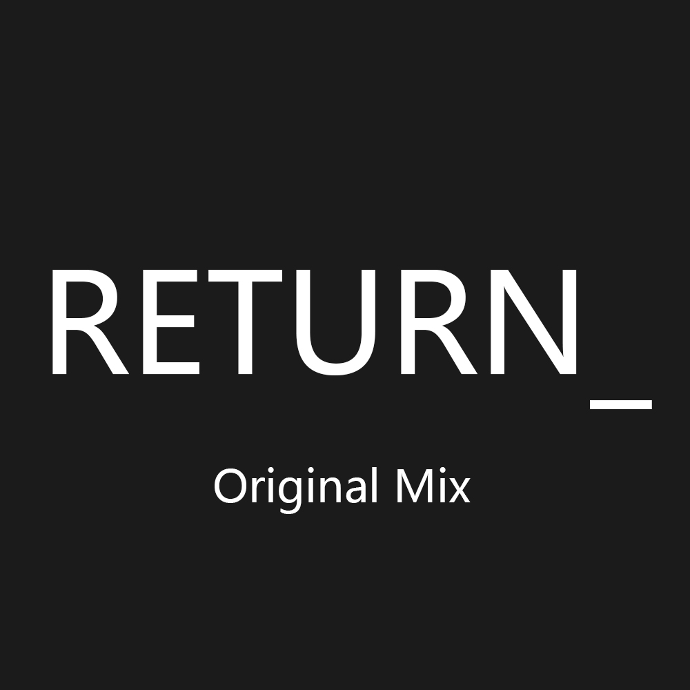 Return (Original Mix)