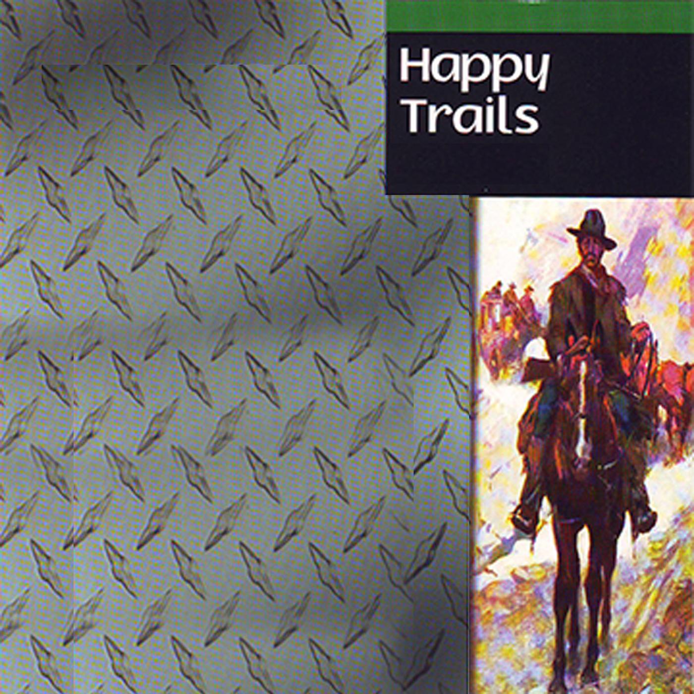 Happy Trails