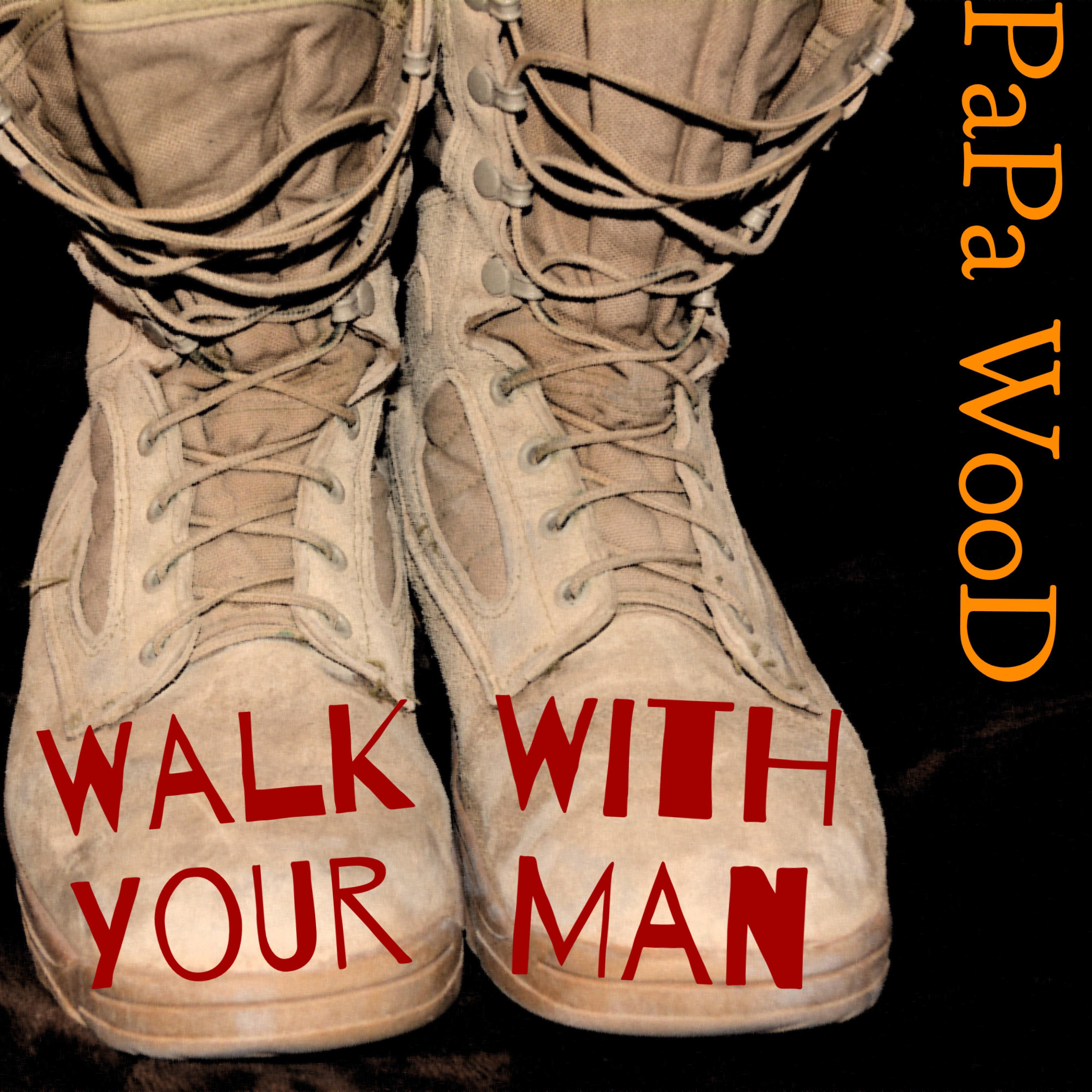 Walk with Your Man