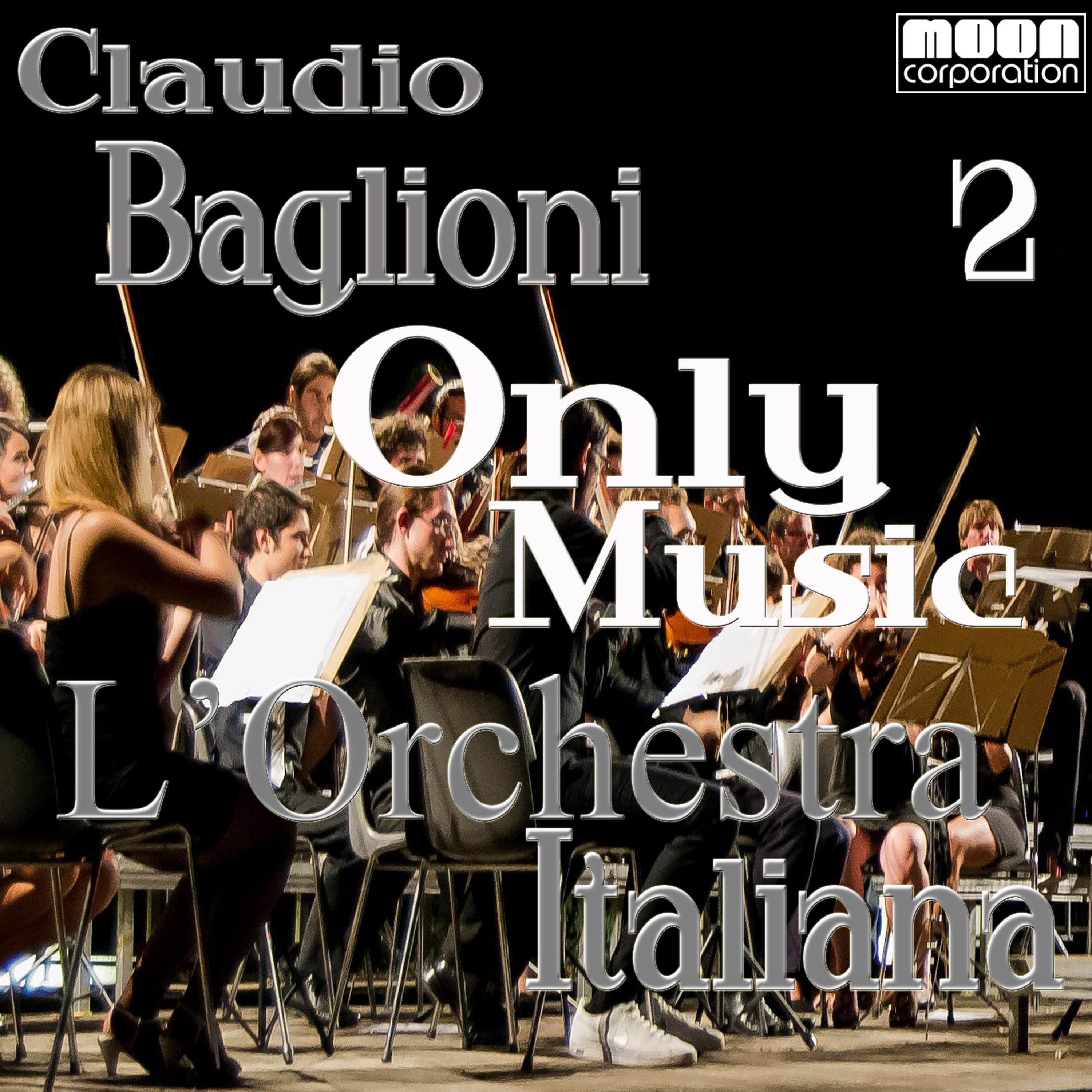 L'Orchestra Italiana - Only Music Claudio Baglioni Vol. 2