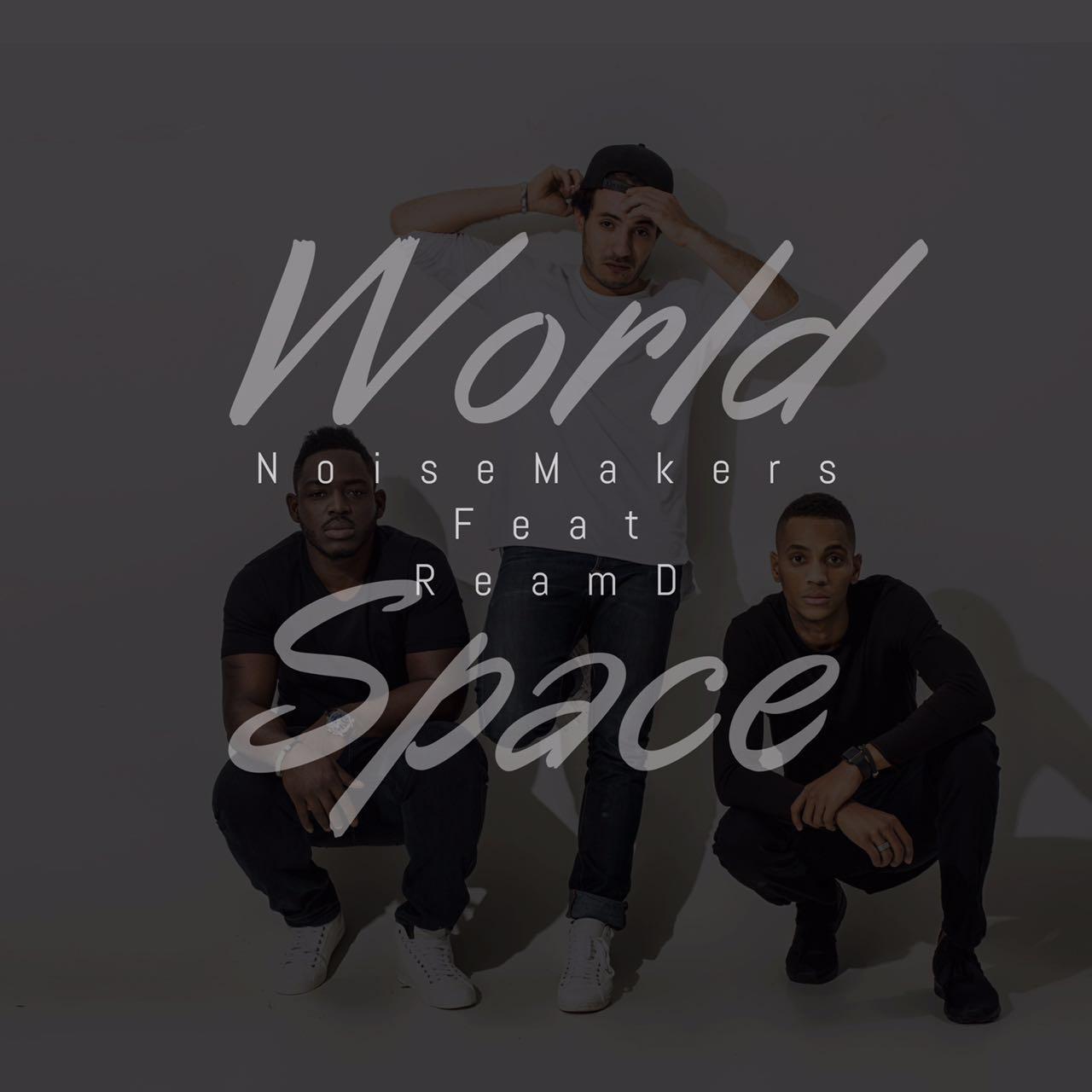 NoiseMakers & ReamD - World Space