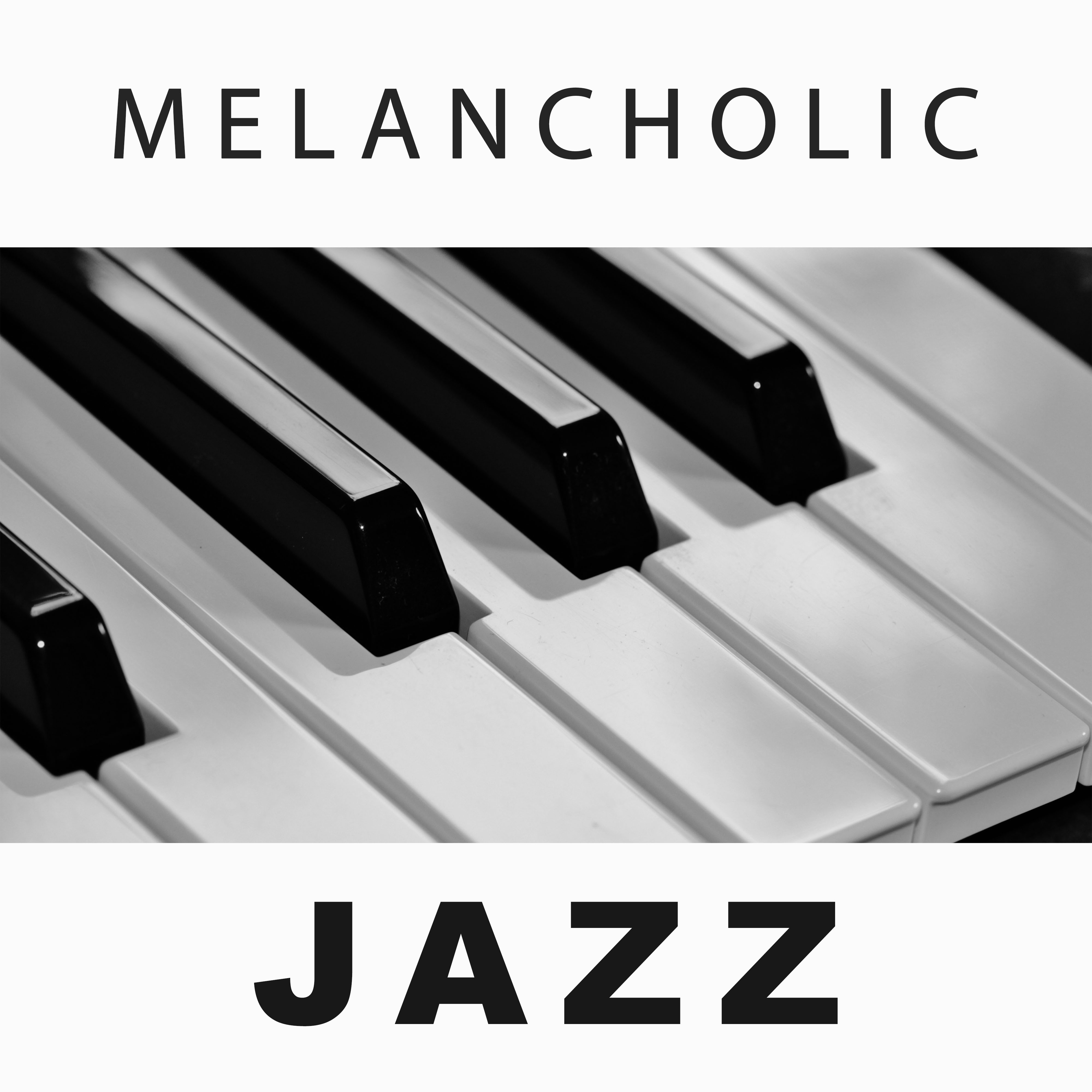 Melancholic Jazz – Ambient Piano Song, Jazz Romance, Soothing Music for Lovers