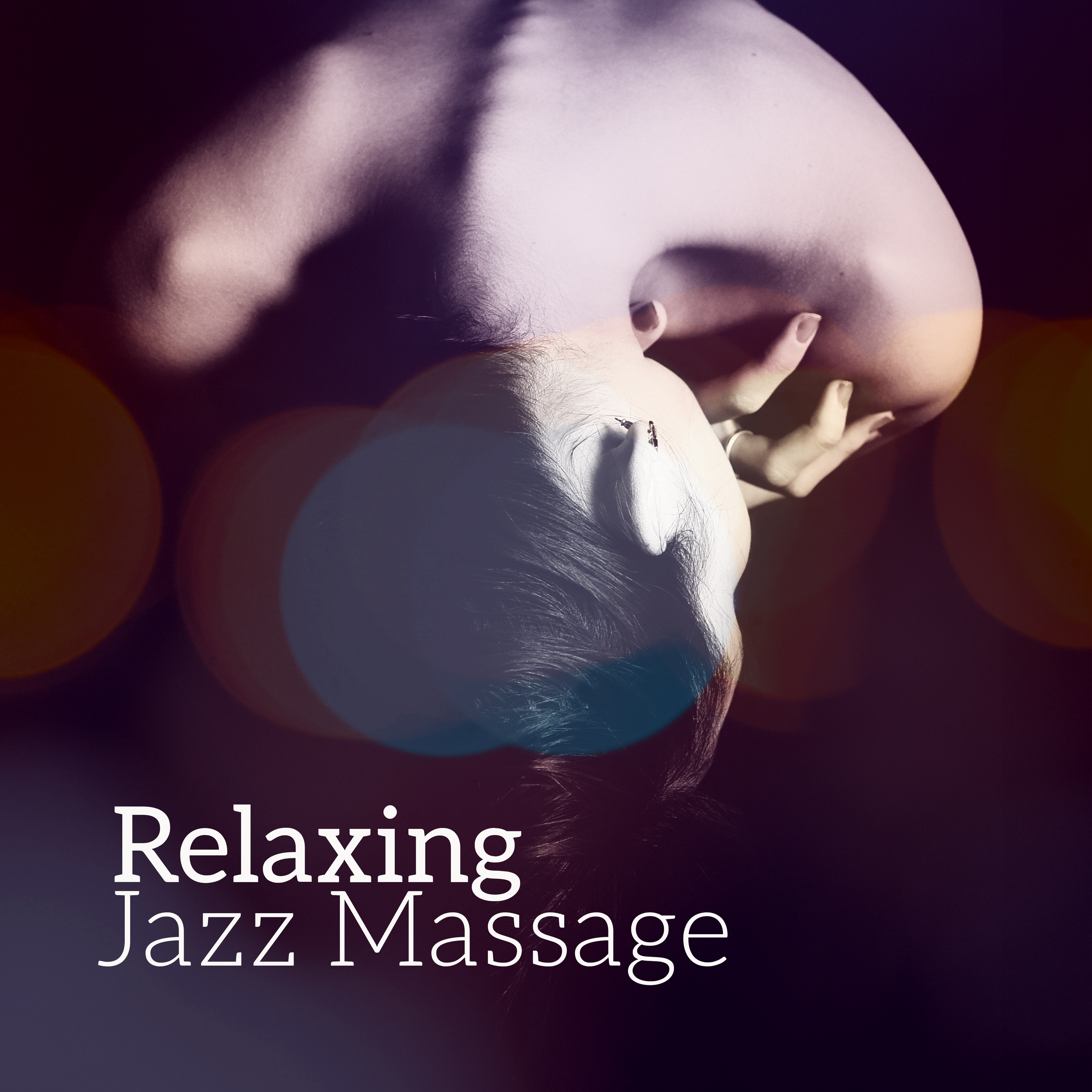 Relaxing Jazz Massage