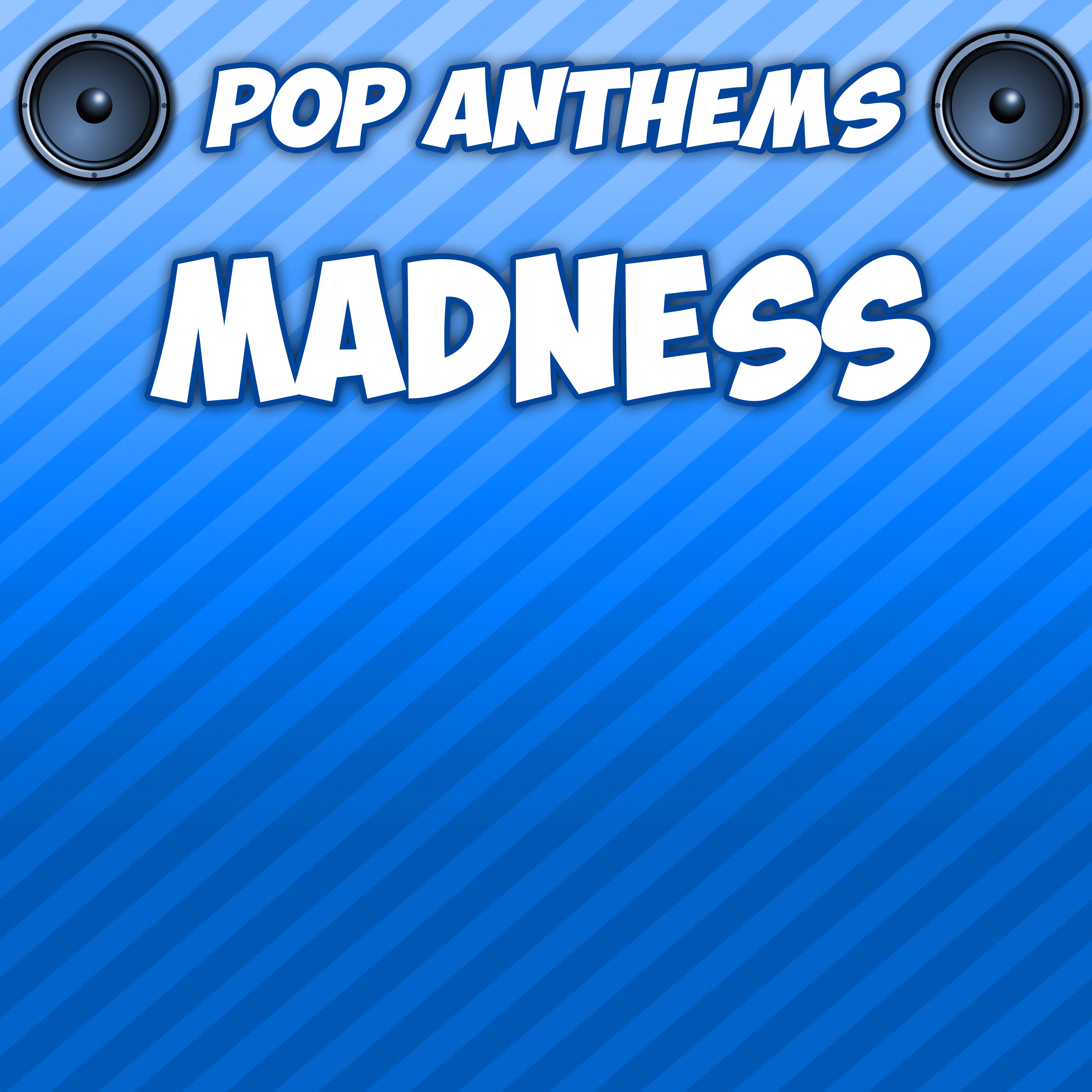 Madness (Intro) [Originally Performed By Muse]