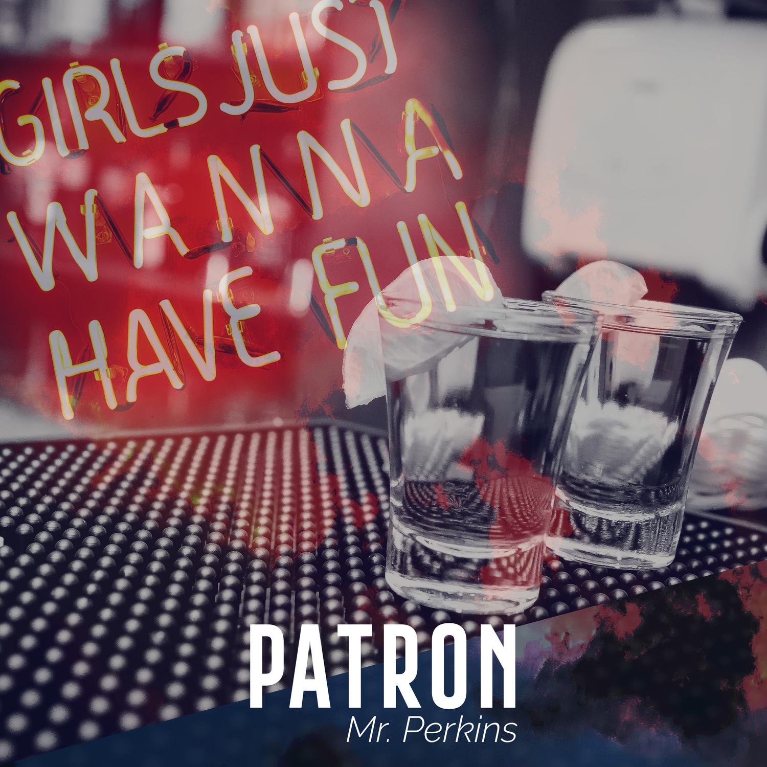 Patron (Funtime Mix)