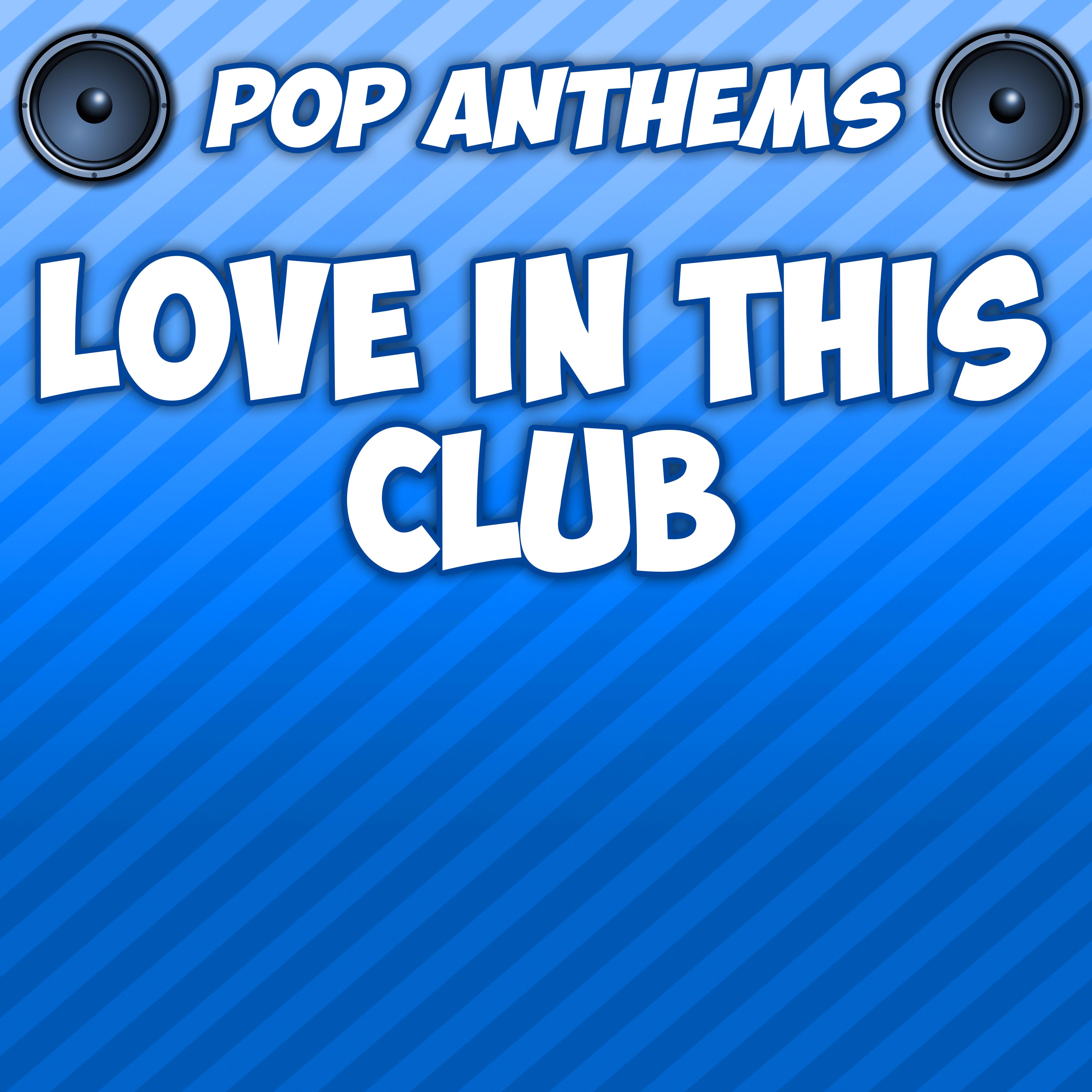 Love In This Club (Intro) [Originally Performed By Usher]