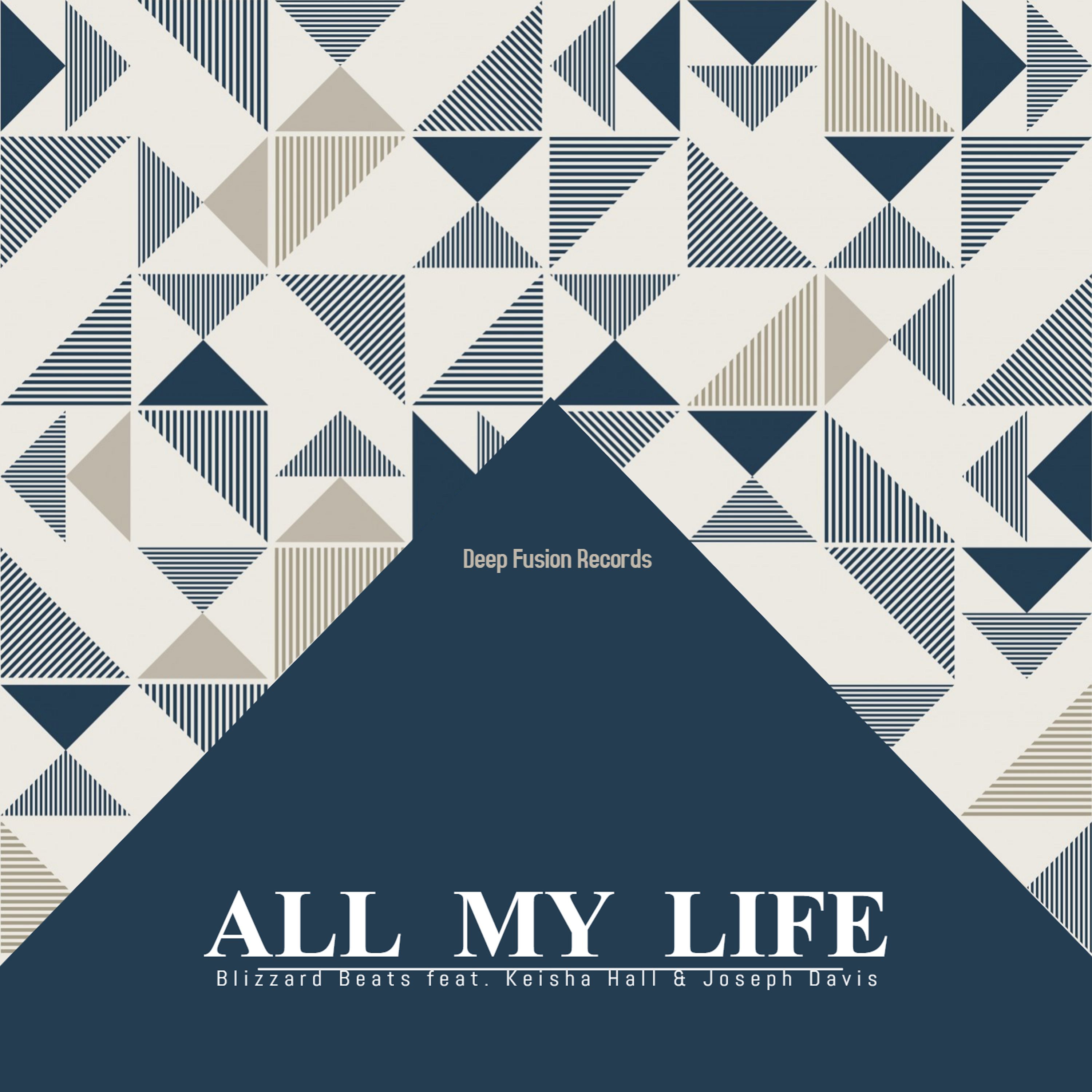 All My Life (Original Instru Mix) [Feat. Keisha Hall & Joseph Davis]