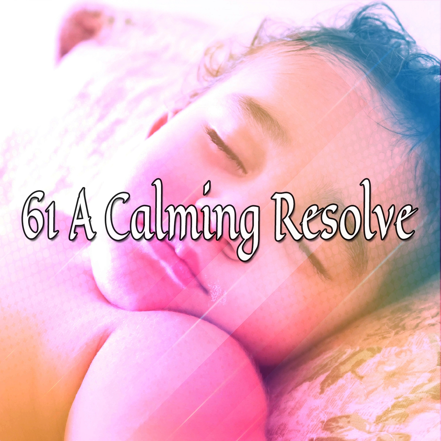 61 A Calming Resolve