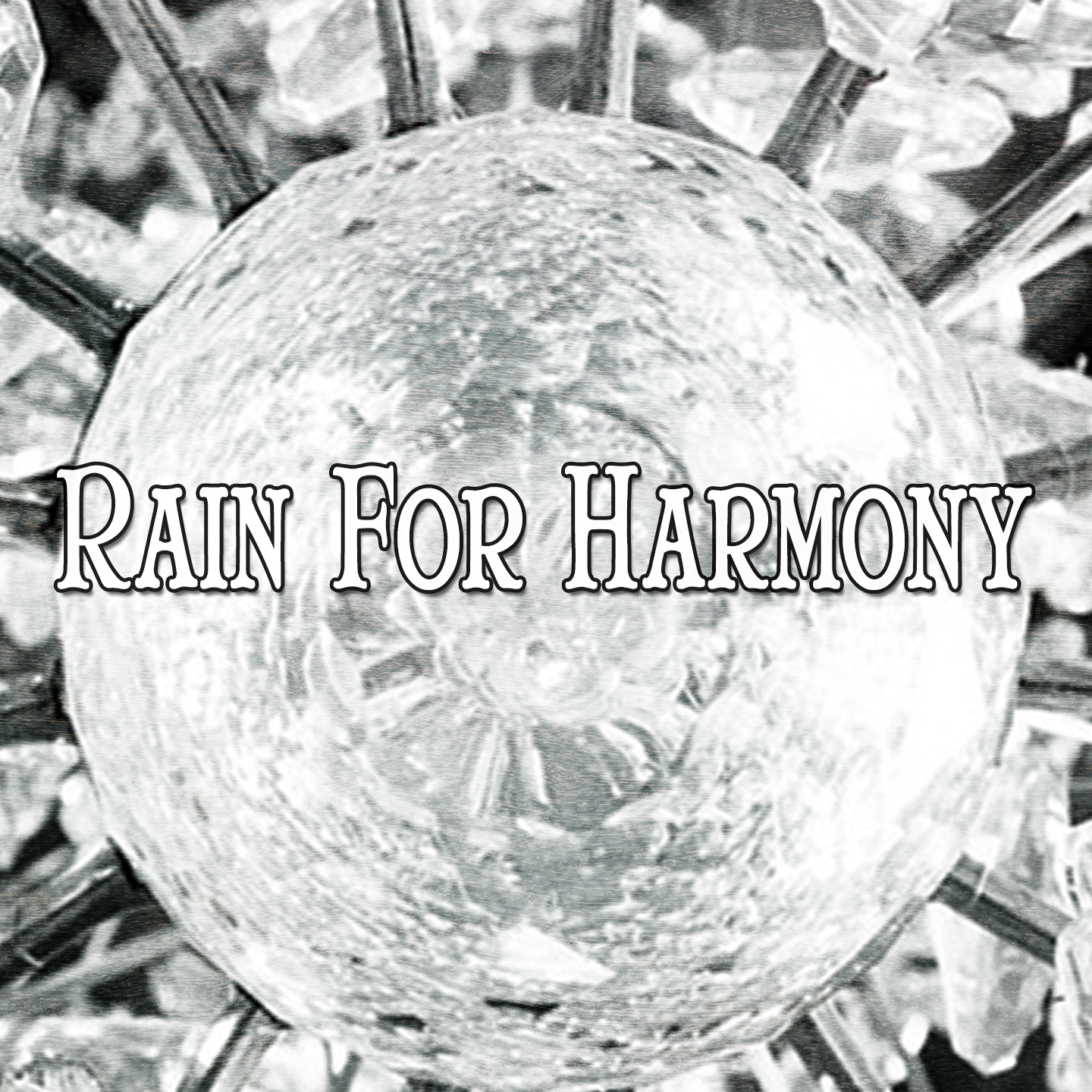 Rain For Harmony