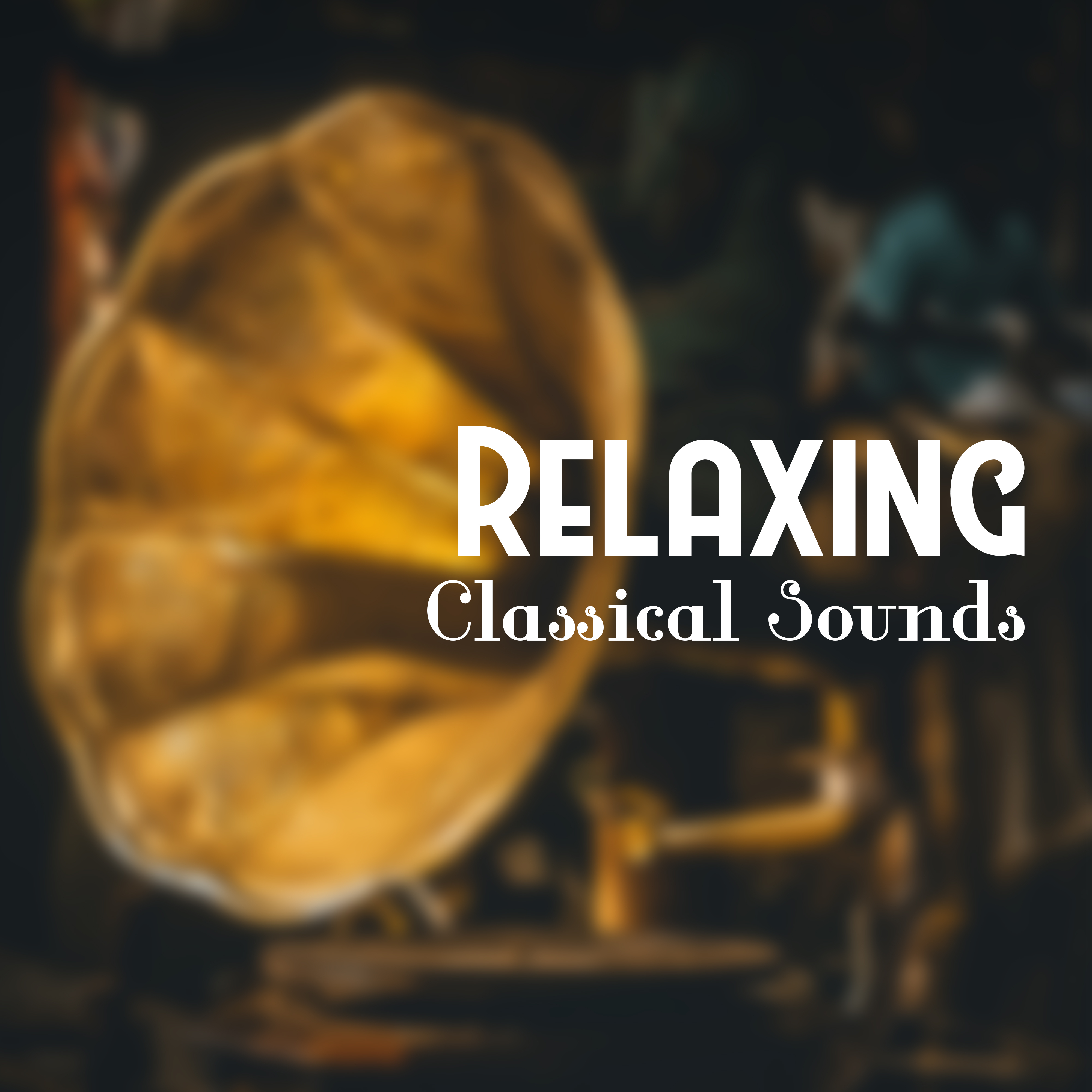 Relaxing Classical Sounds