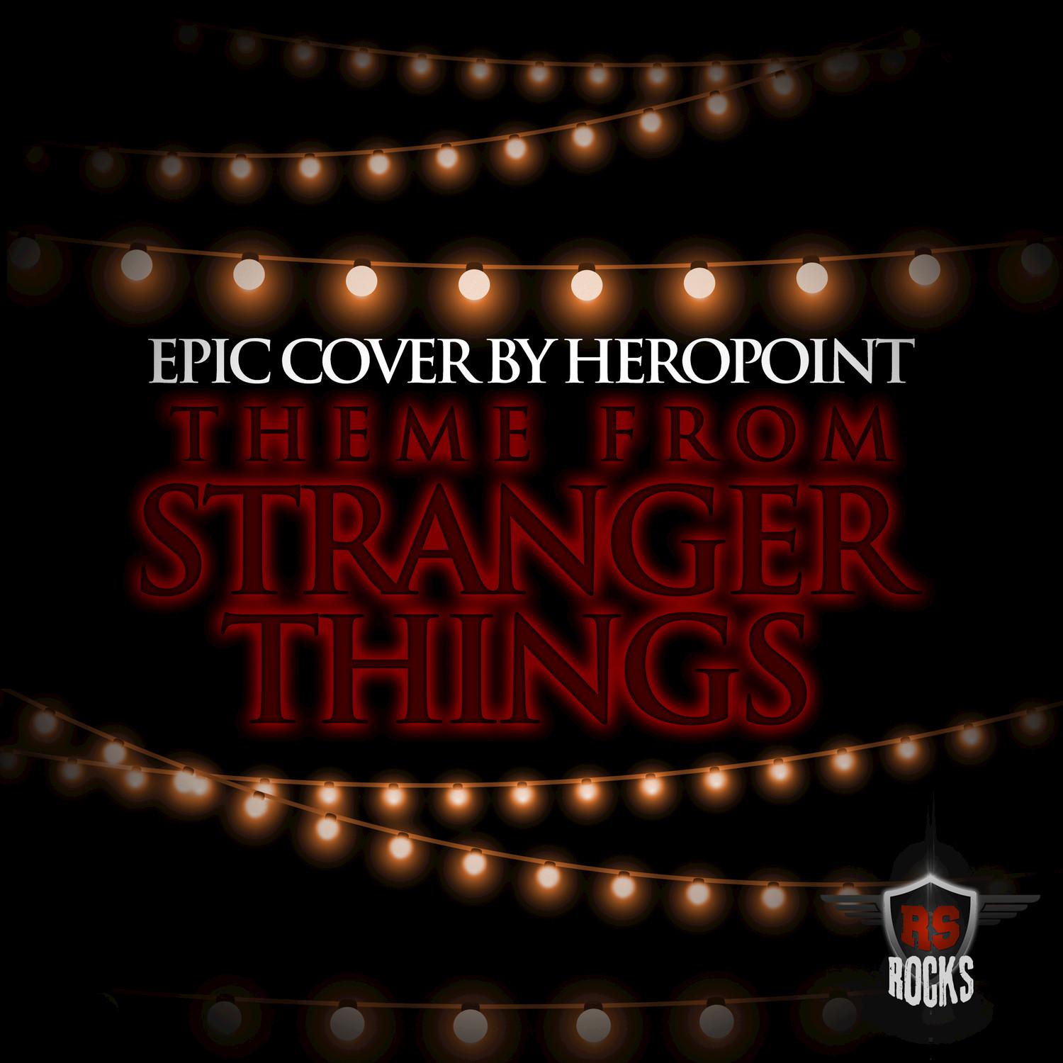 Stranger Things Theme (Epic Rock Cover)