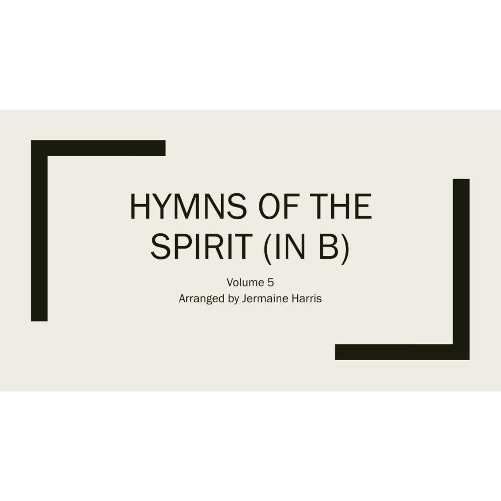 Hymns of the Spirit in B (vol. 5)