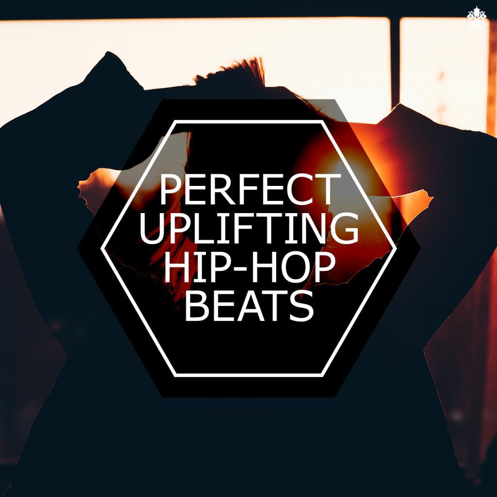 Perfect Uplifting Hip-Hop Beats