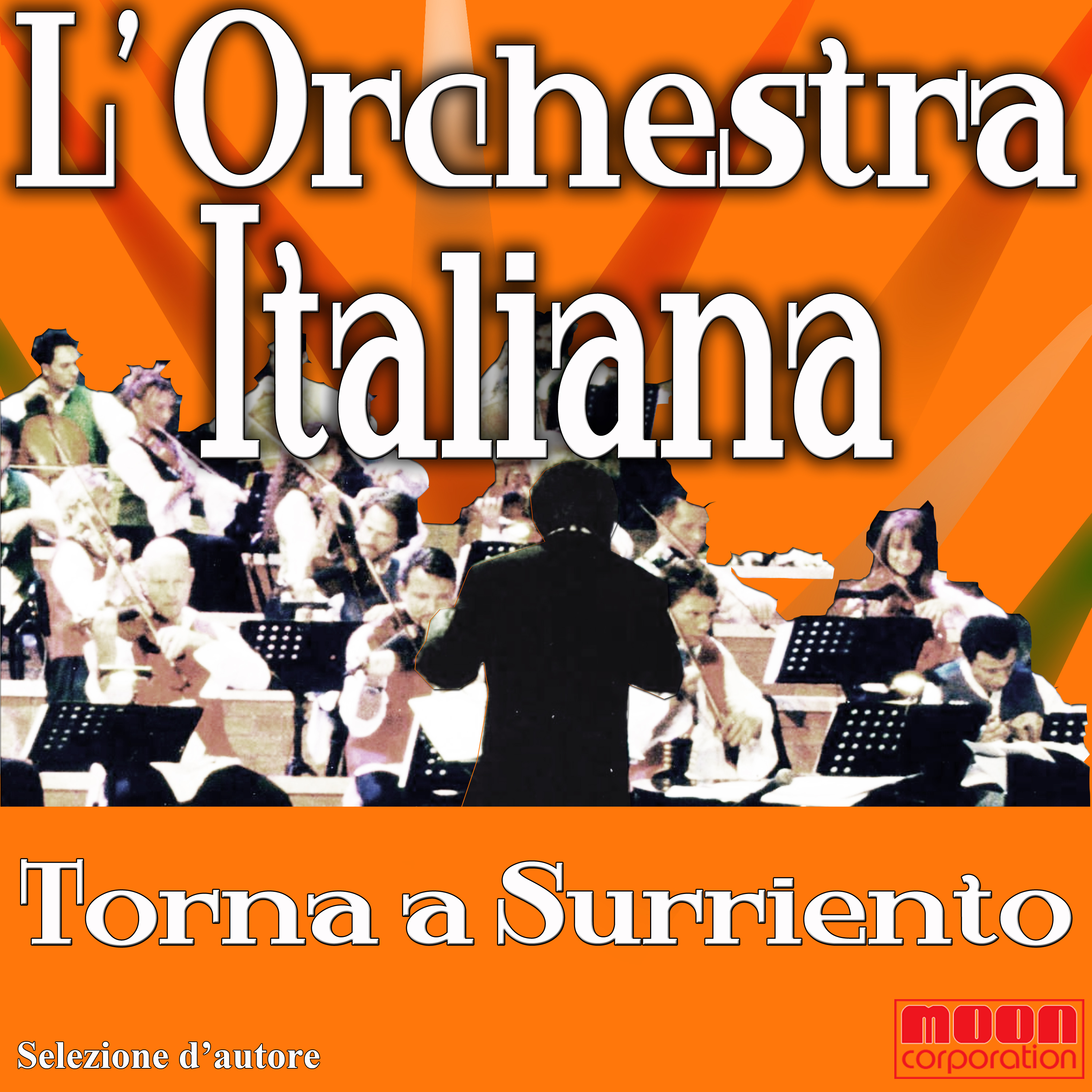 Orchestra Italiana - Torna a Surriento