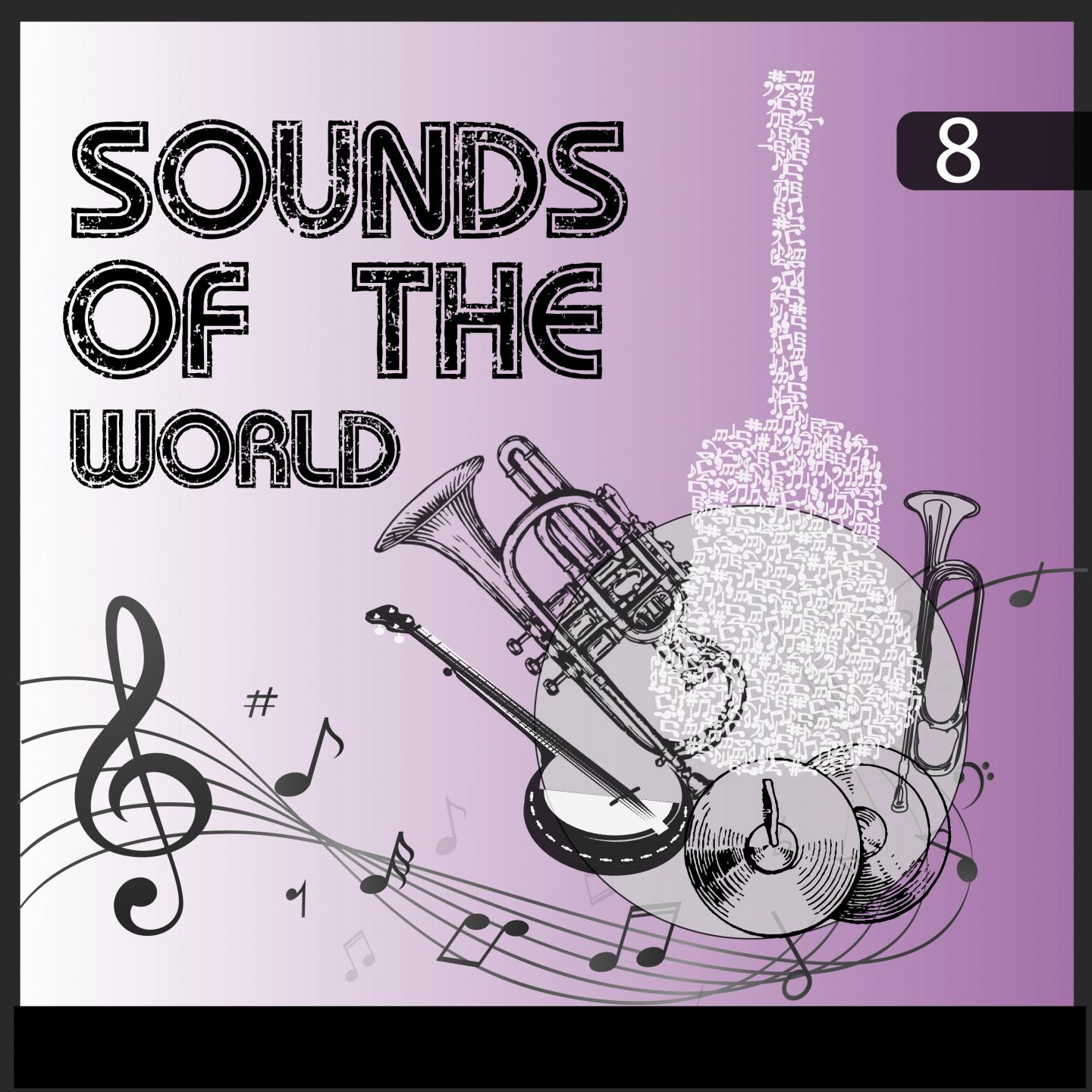 Sounds Of The World, Vol. 8