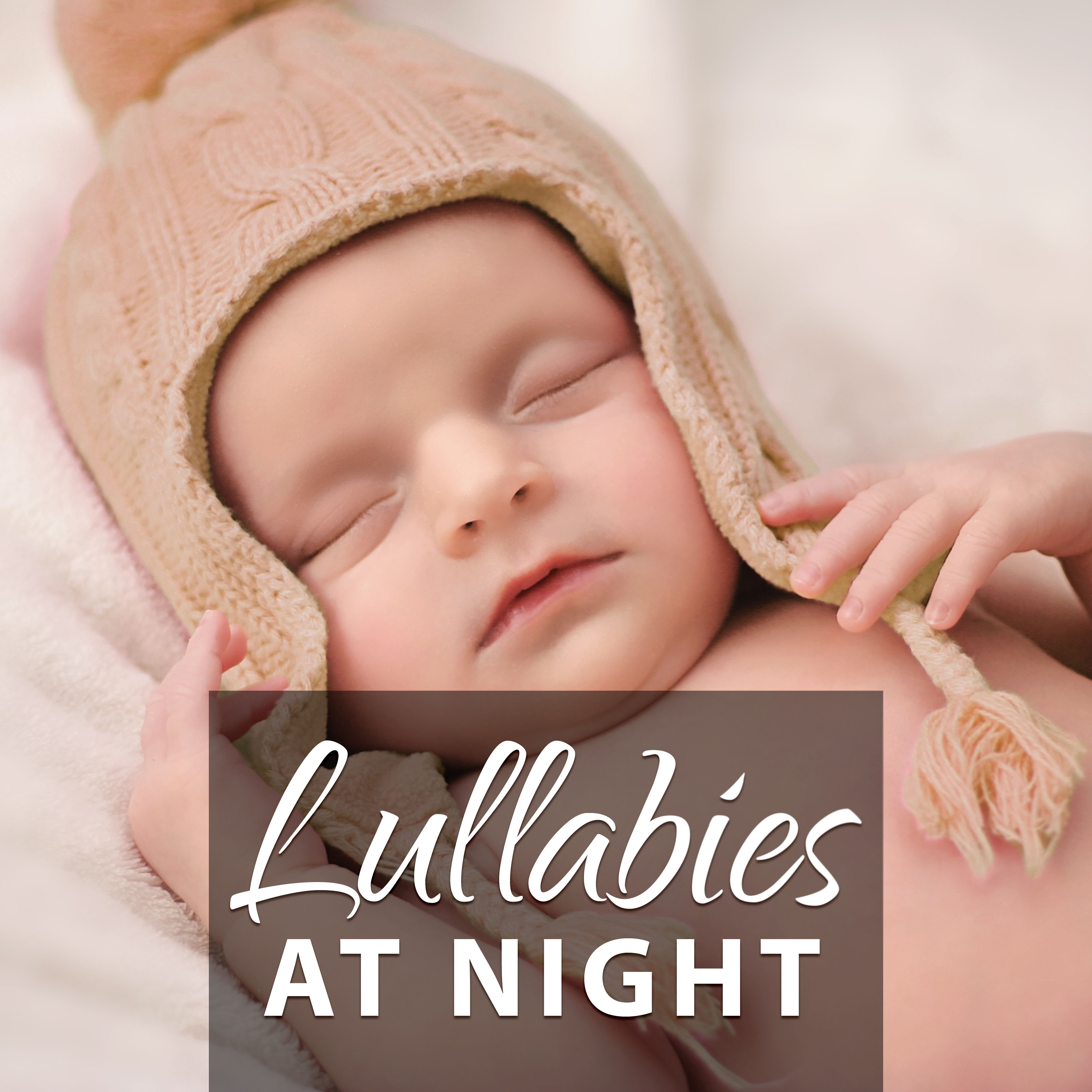 Lullabies at Night – Calm Classical Melodies, Lullabies for Little Baby, Sleeping Time, Schubert, Beethoven, Mozart
