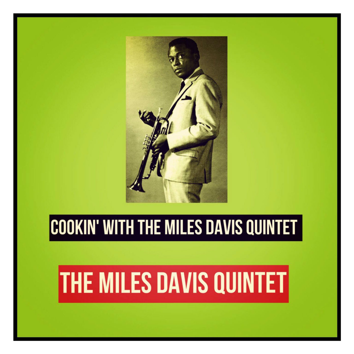 Cookin' With The Miles Davis Quintet