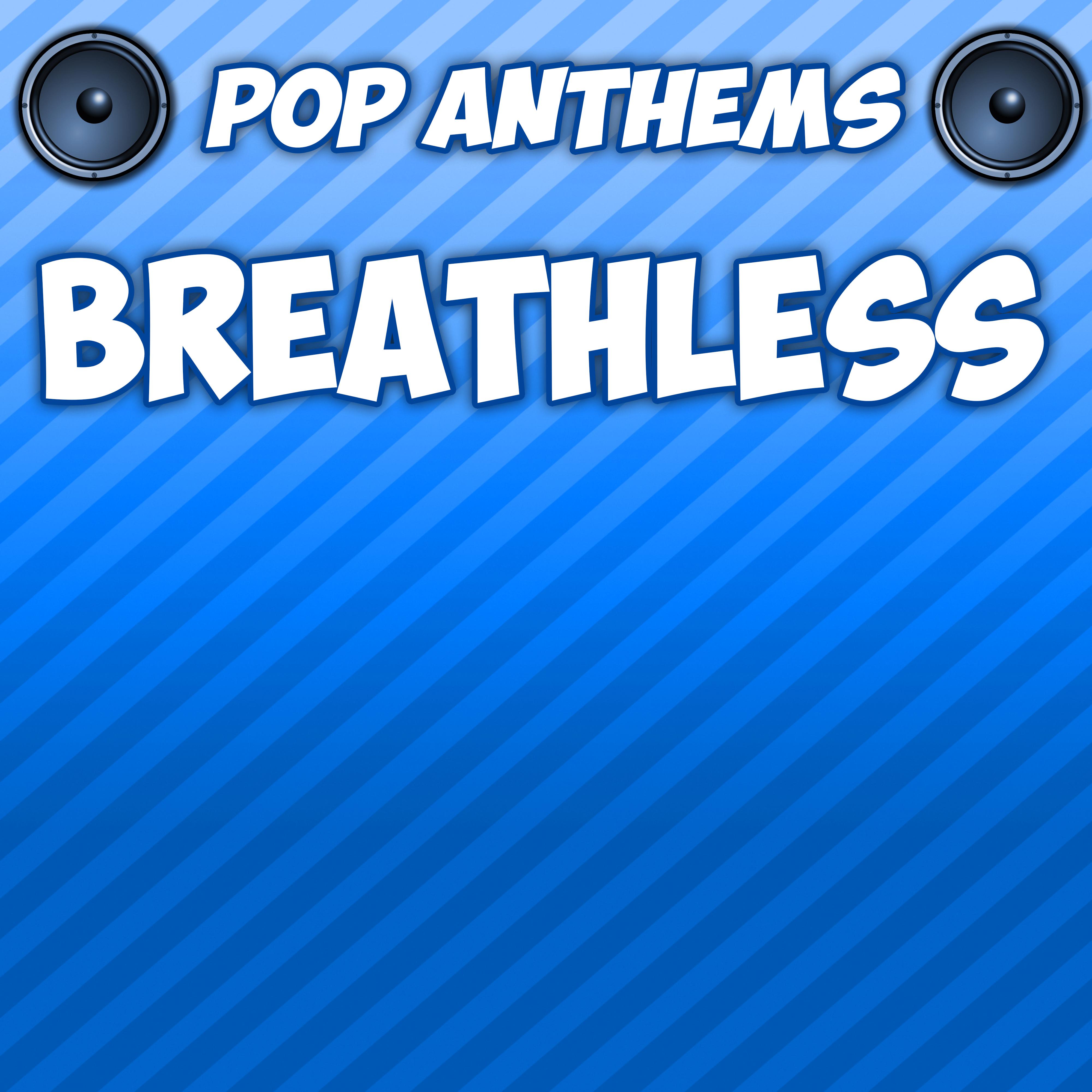 Breathless (Originally Performed By Shayne Ward)