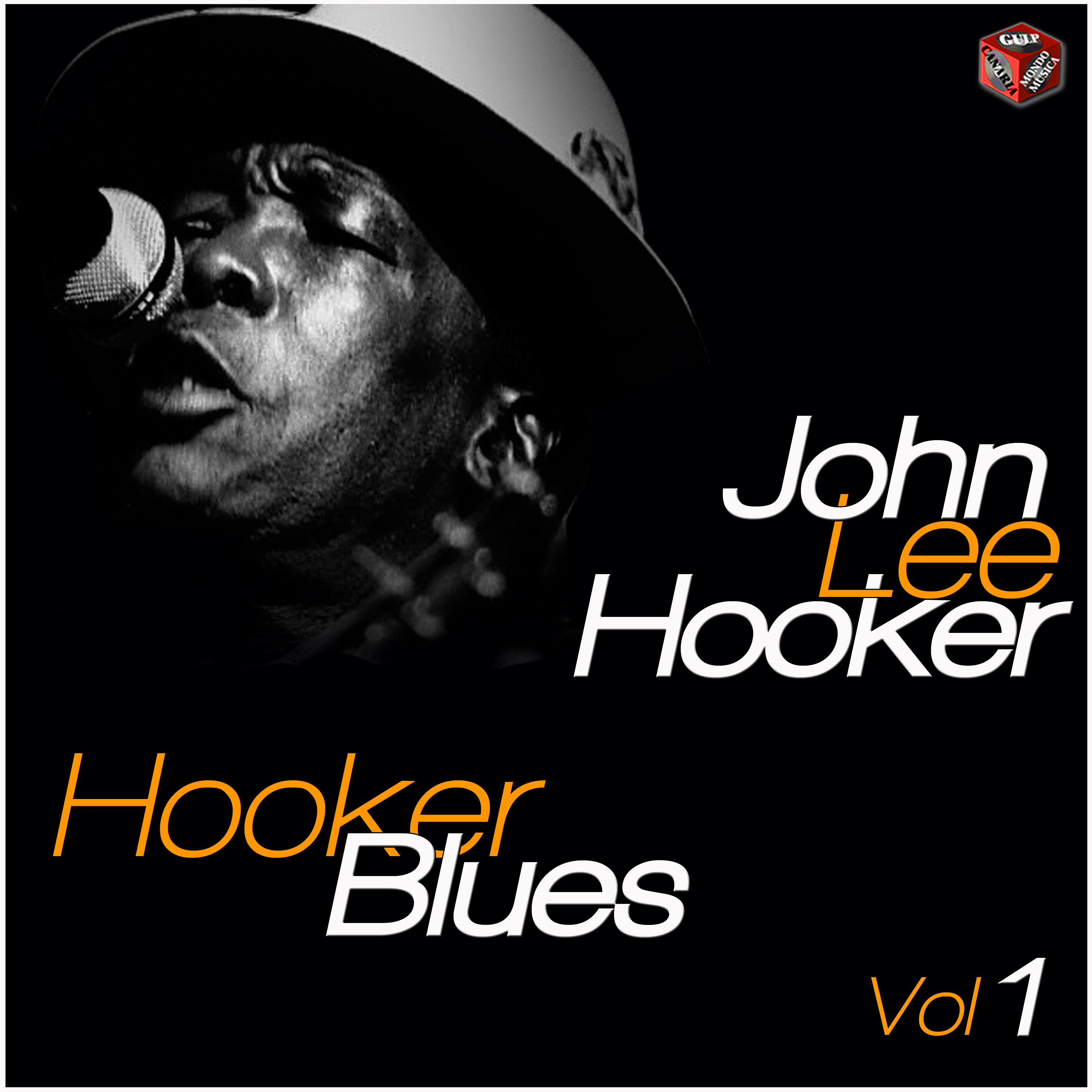 Hooker Blues -  Jhon Lee Hooker Vol. 1