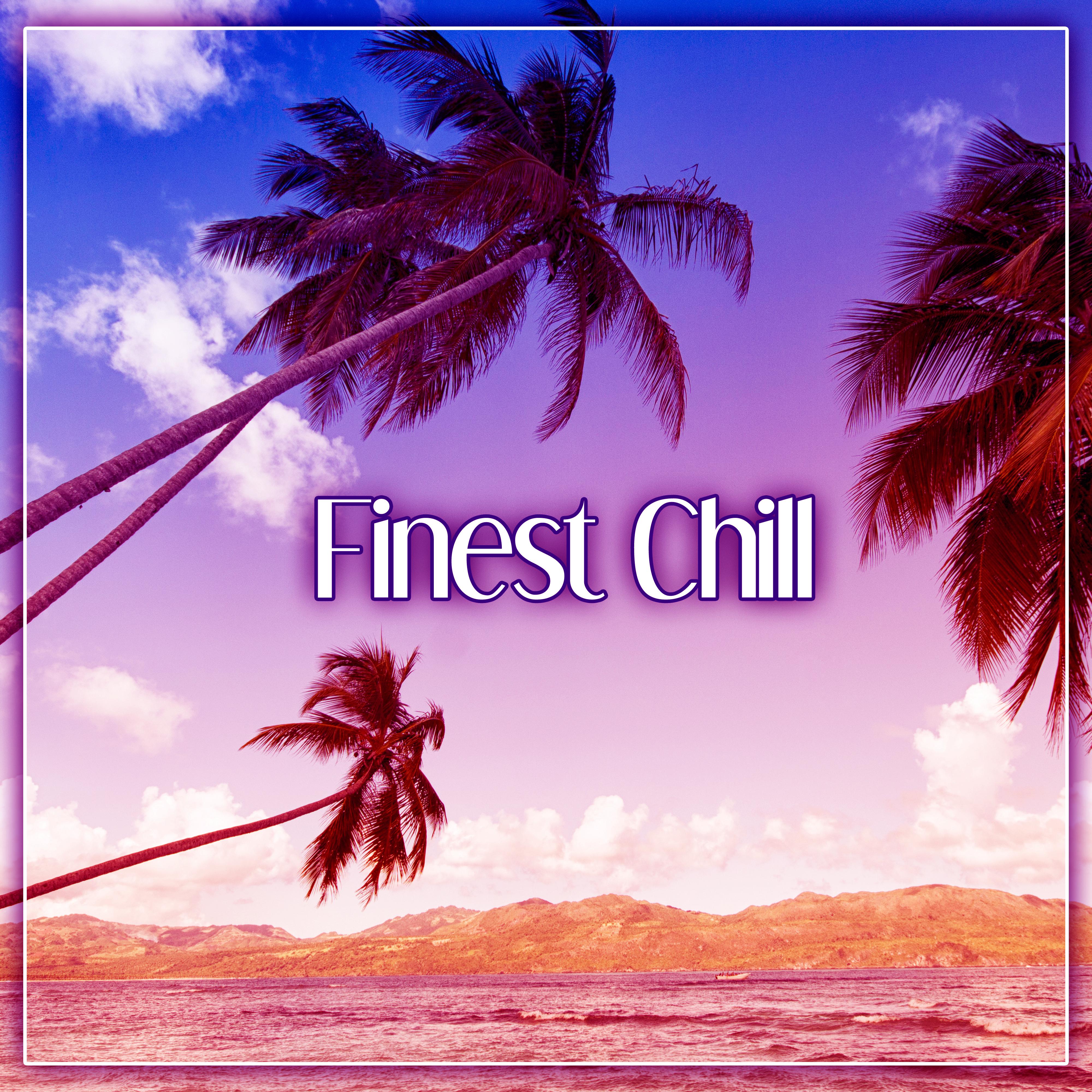 Finest Chill - Beach Music, Summer Relax, Peaceful Music, Relaxation, Chillout Vibes, Relax Yourself