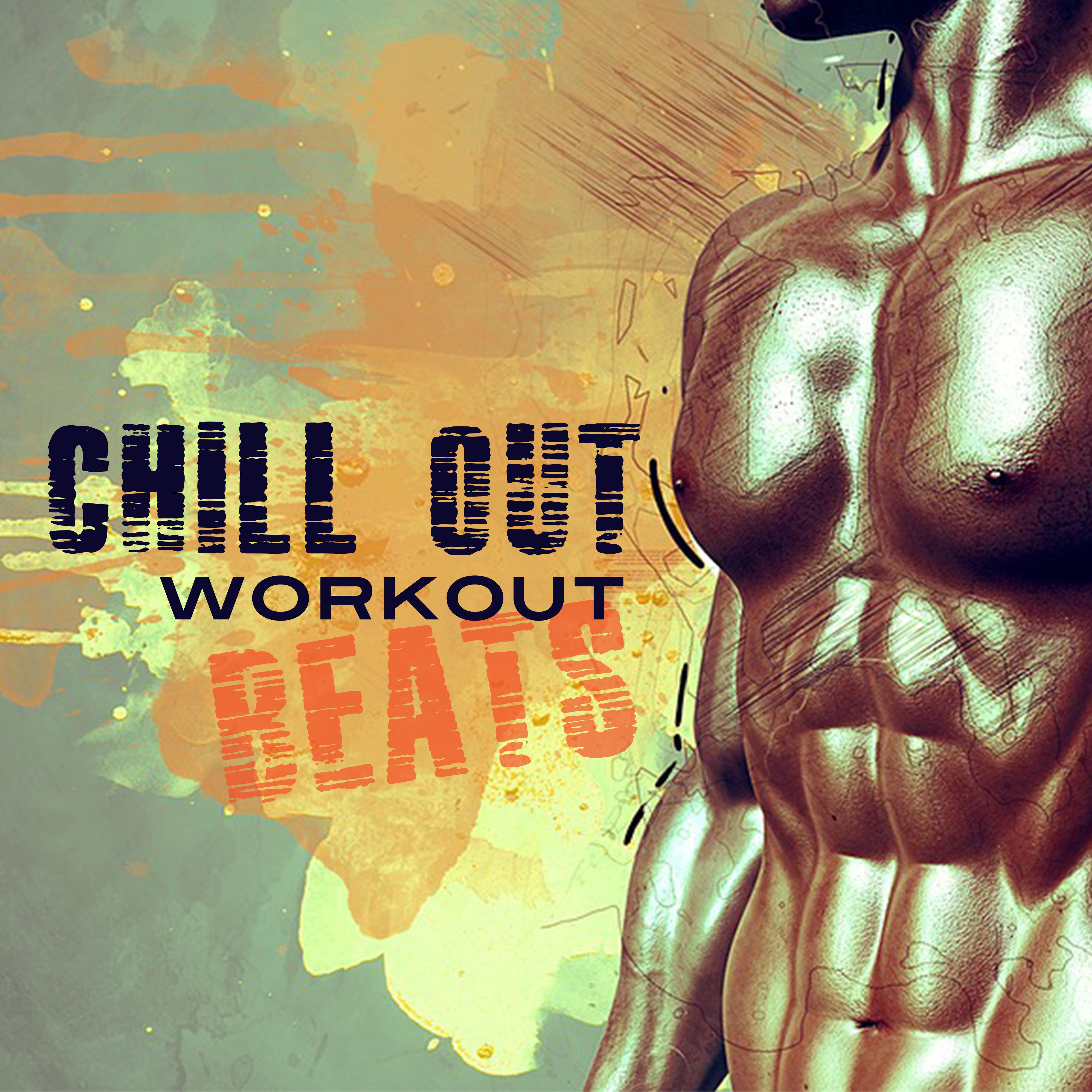 Chill Out Workout Beats