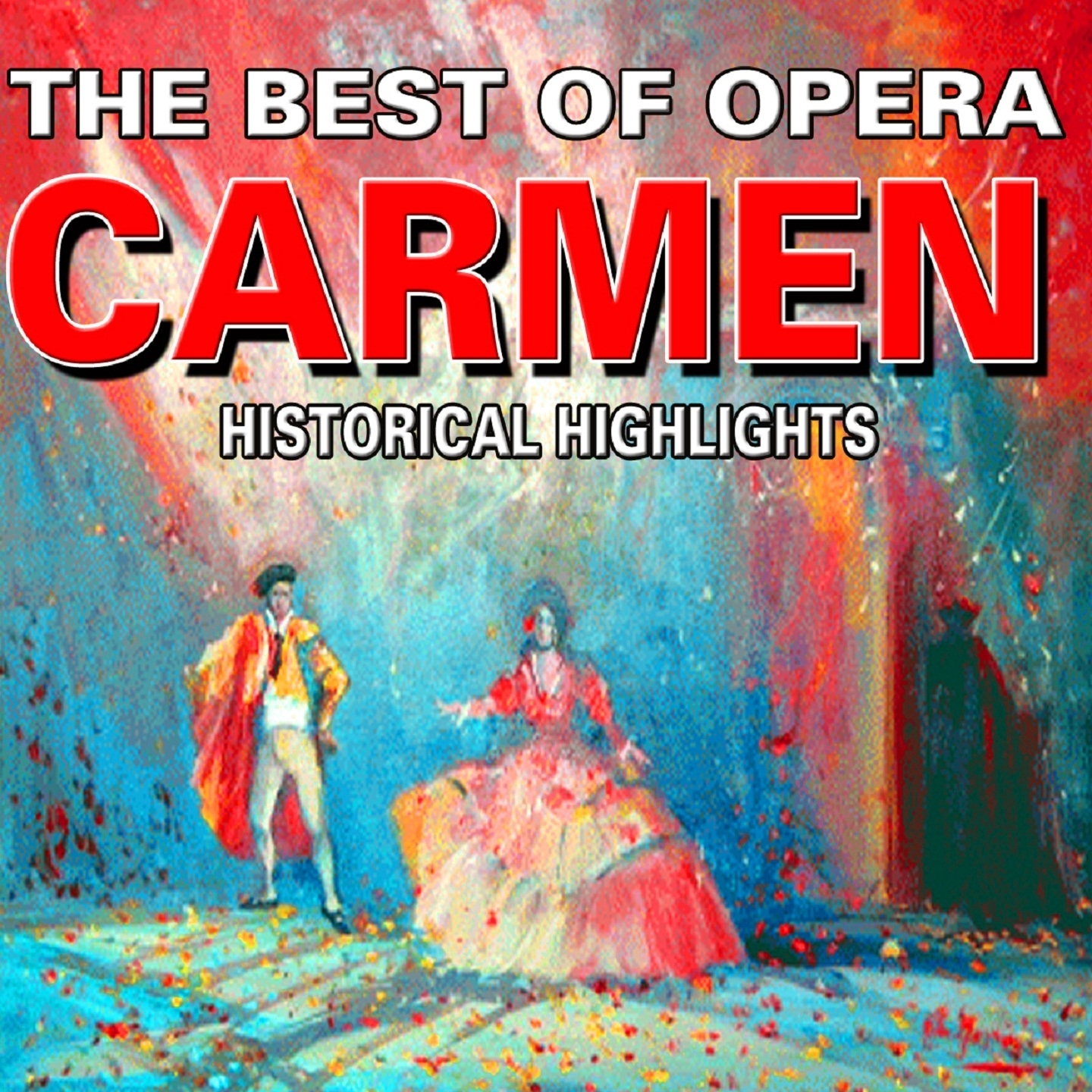 The Best of Opera : Carmen