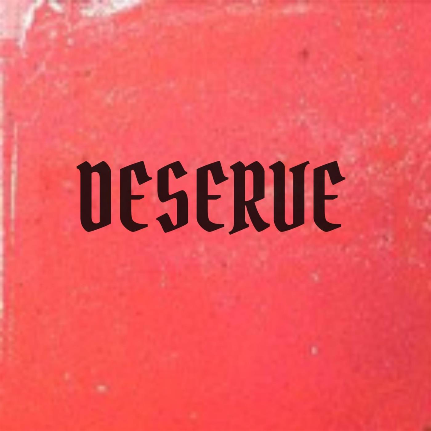 Deserve (Instrumental)