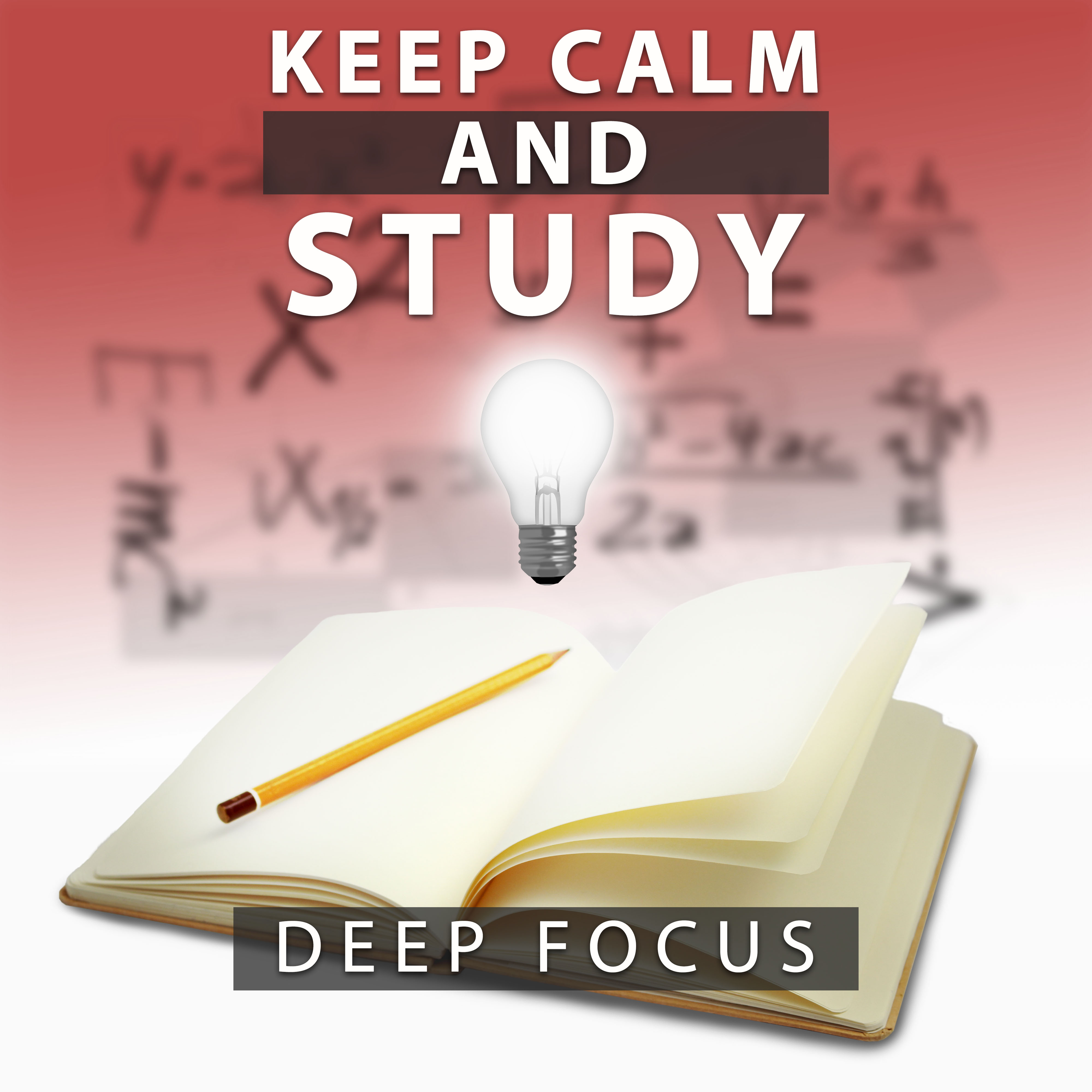 Keep Calm and Study – Deep Focus