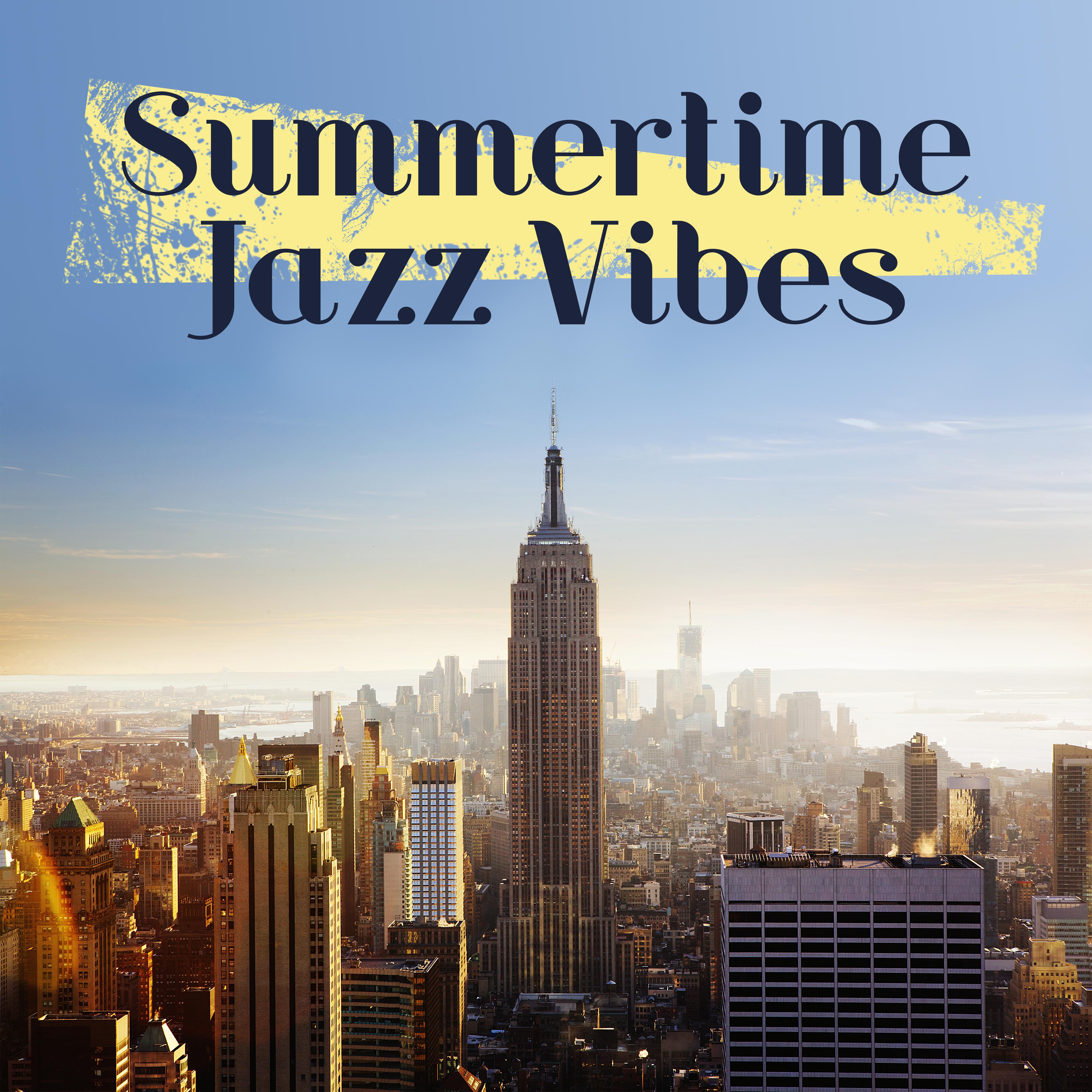 Summertime Jazz Vibes