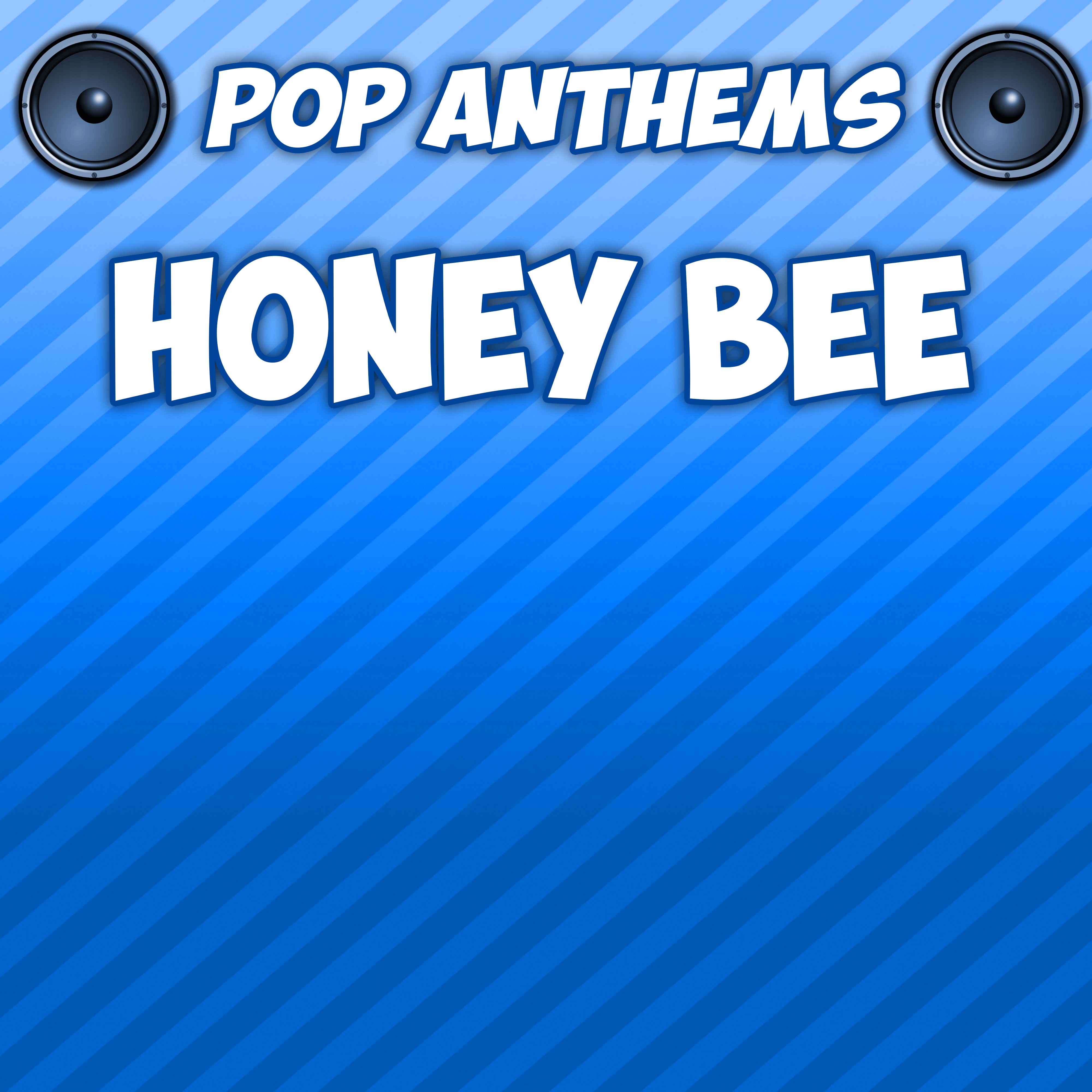 Honey Bee (Originally Performed By Blake Shelton)