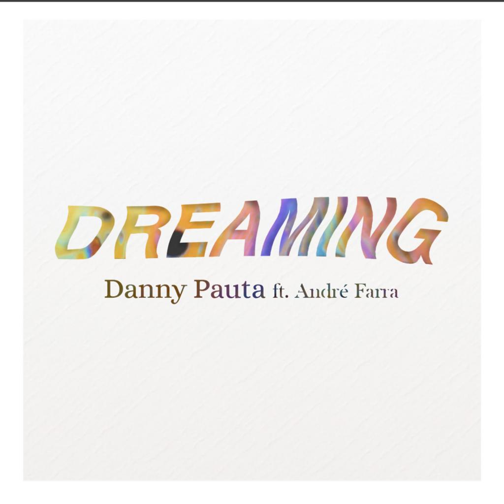 Dreaming (feat André Farra)