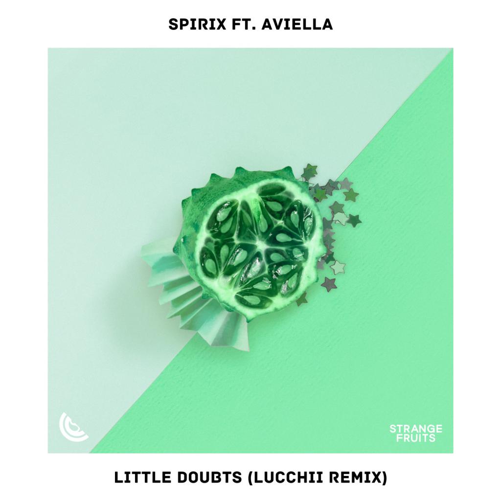 Litlle Doubts (feat. Aviella) [Lucchii Remix]