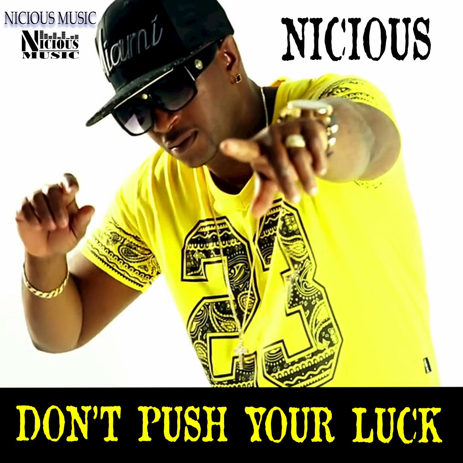 Don't Push Your Luck - Single