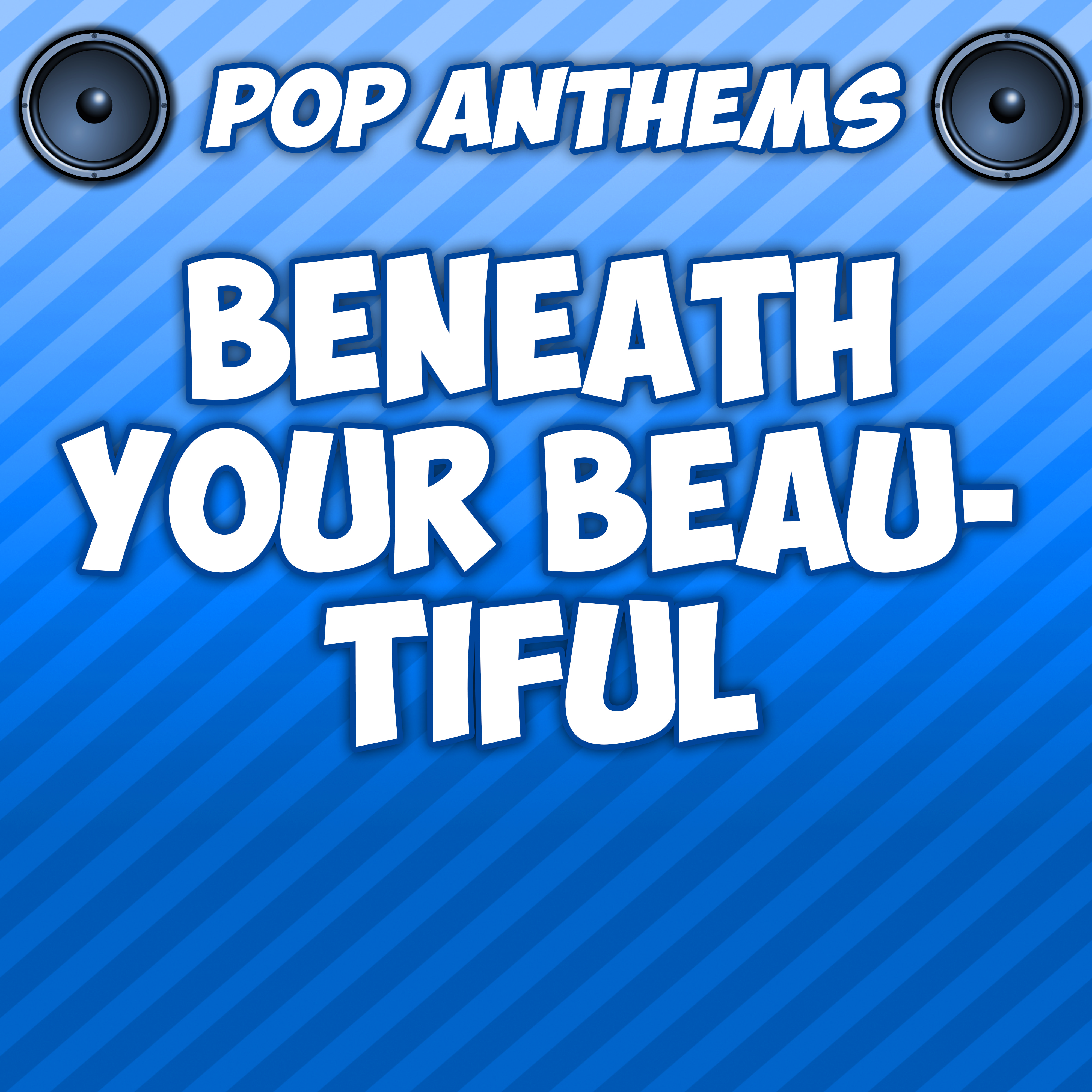 Beneath Your Beautiful (Intro) [Originally Performed By Labrinth & Emeli Sande]