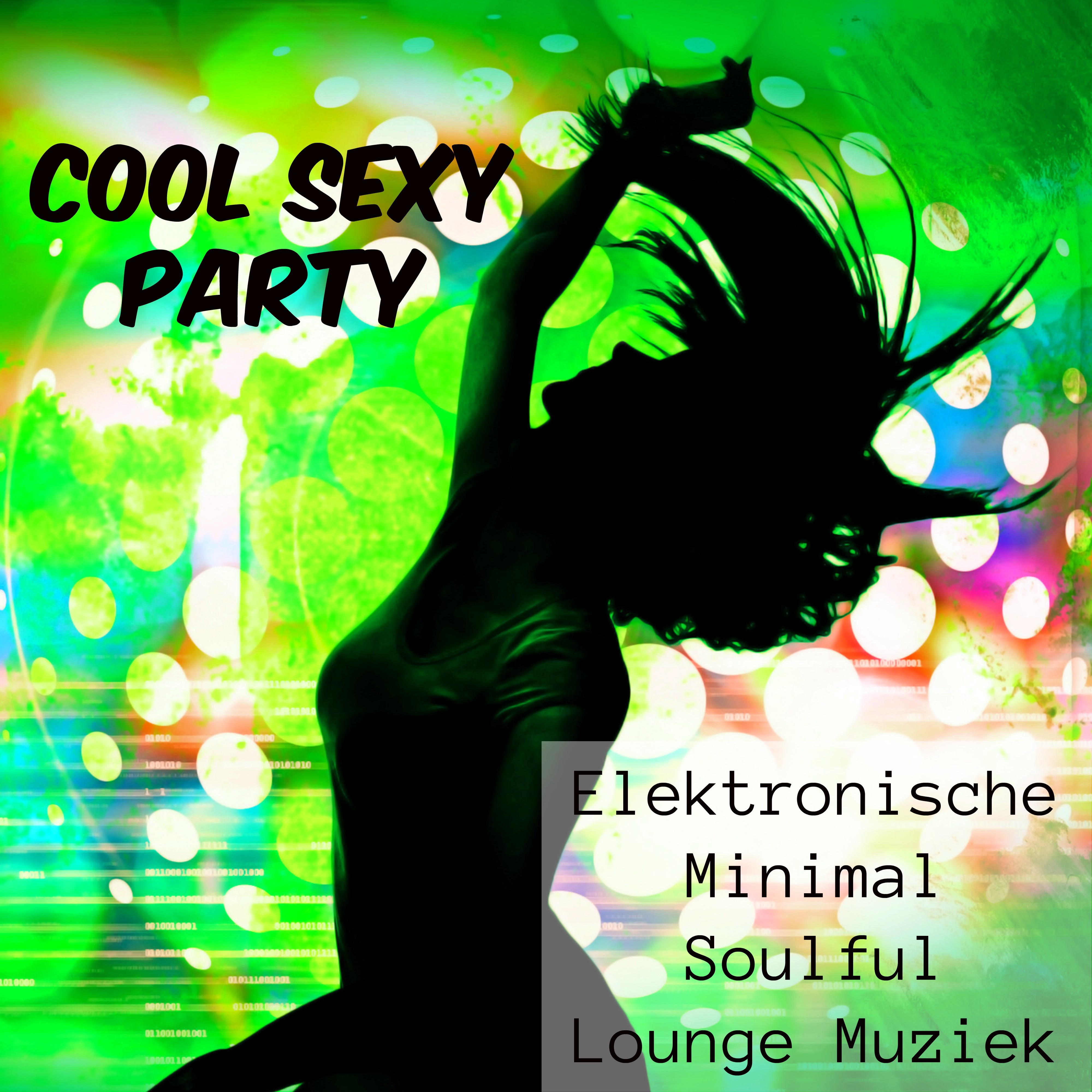 Cool **** Party - Elektronische Minimal Soulful Lounge Muziek voor Strandfeest en Fitness Oefeningen