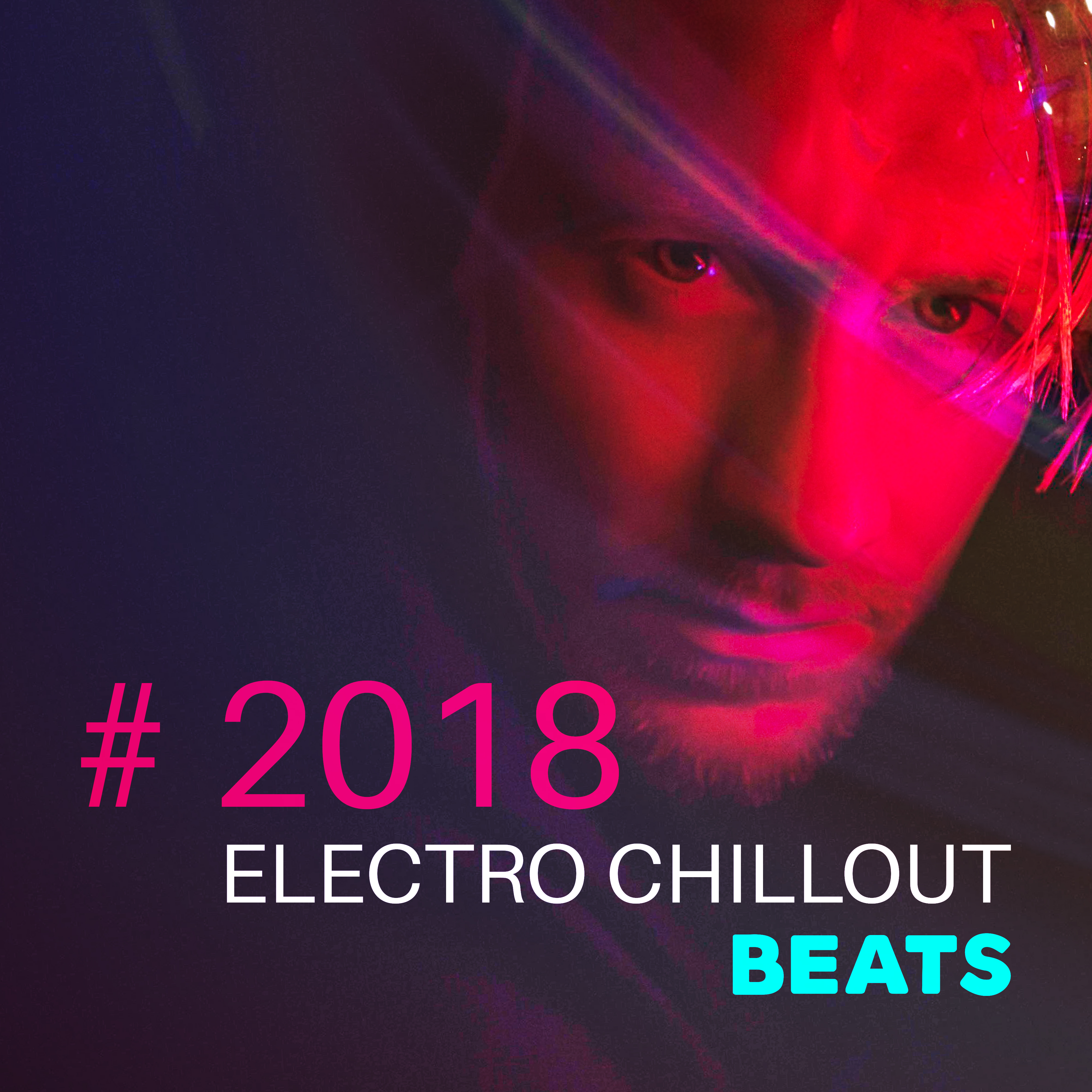 # 2018 Electro Chillout Beats