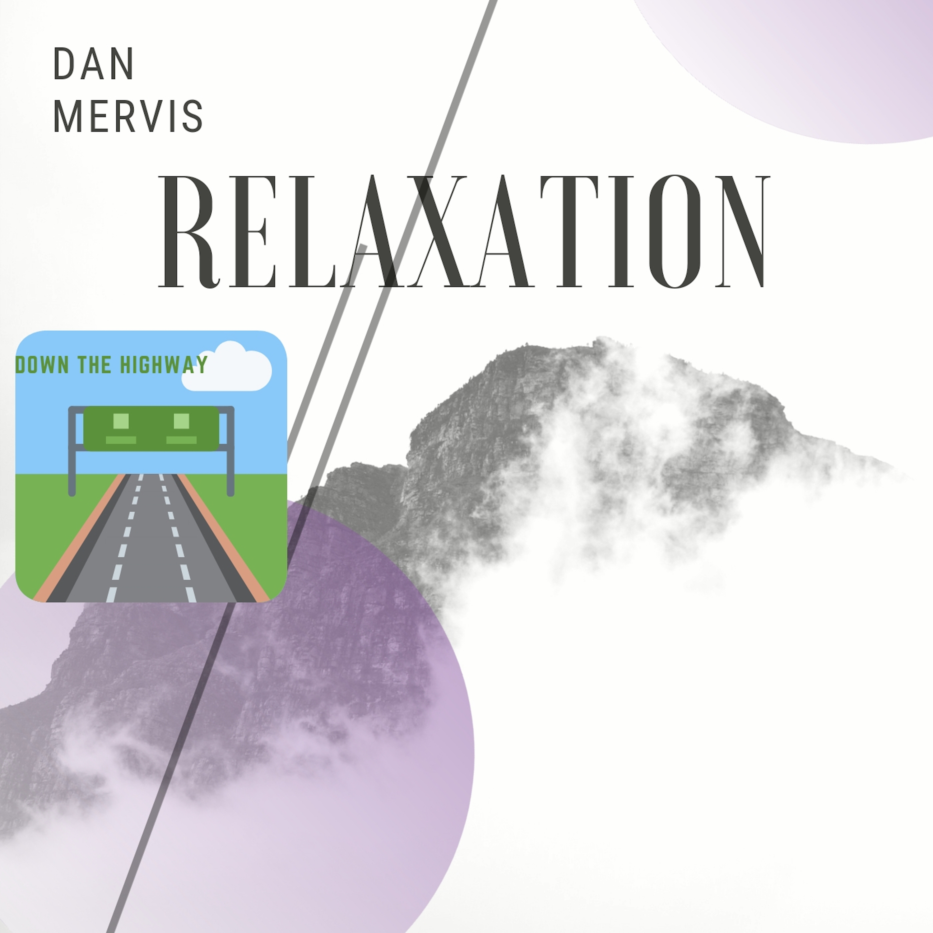 Relaxation (Down The Highway)