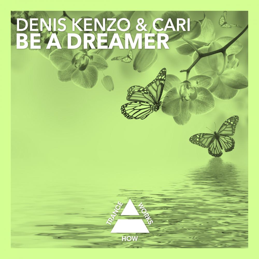 Be A Dreamer (Original Mix)