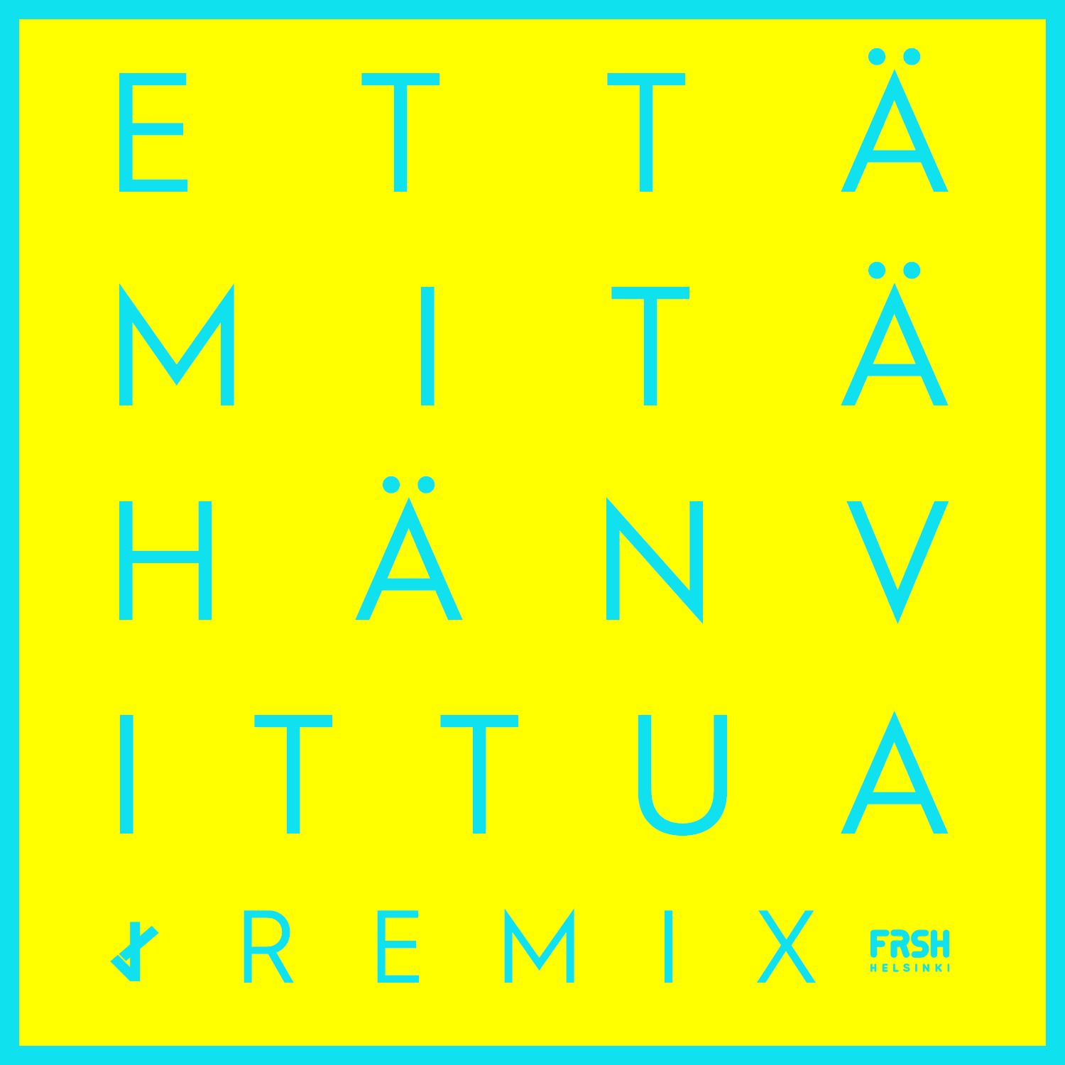 Että mitähän vittua (Jaron & Istala remix)