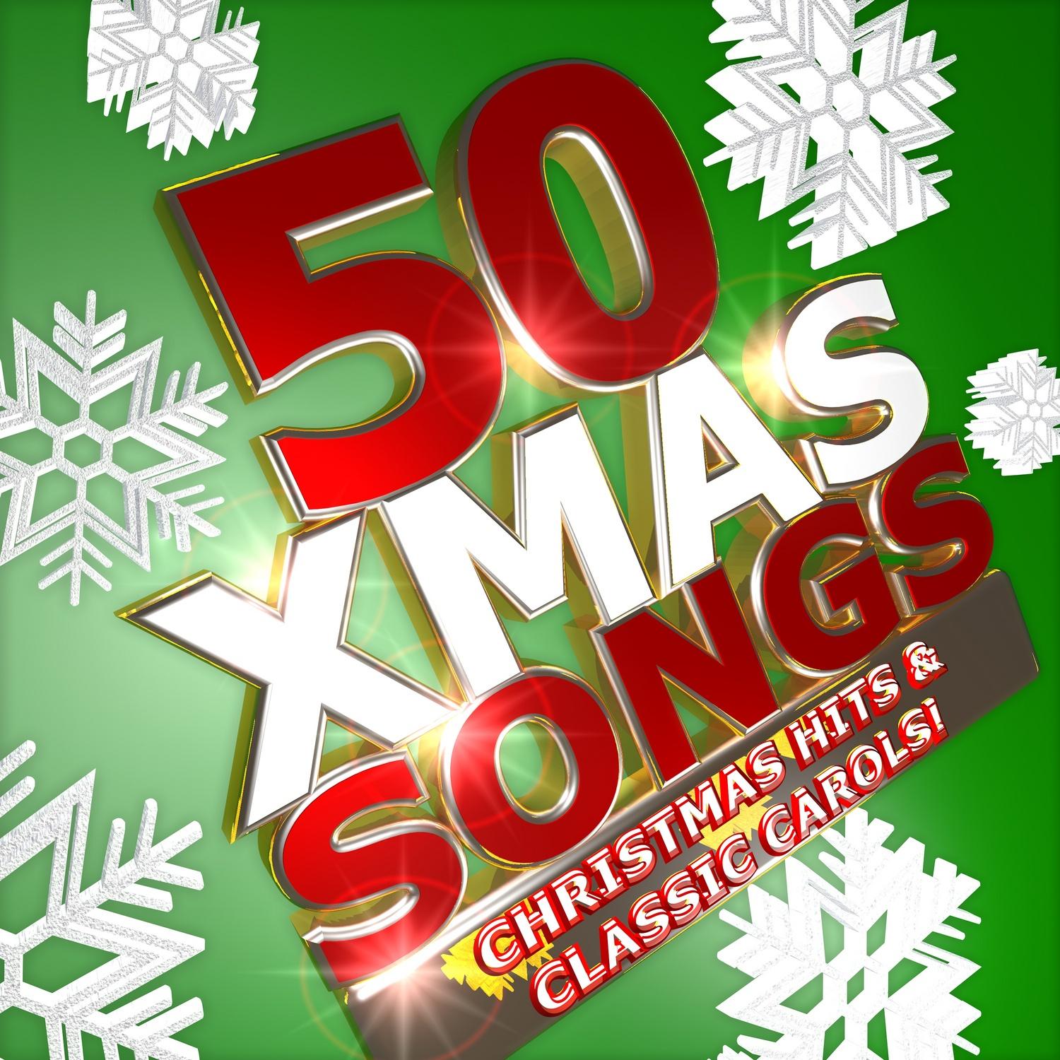 50 Xmas Songs: Christmas Hits & Classic Carols