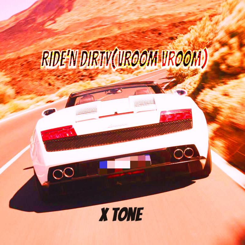 Ride’n dirty (vroom vroom)