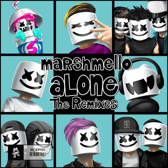 Marshmello-Alone（FU(Mains Biological) Remix）