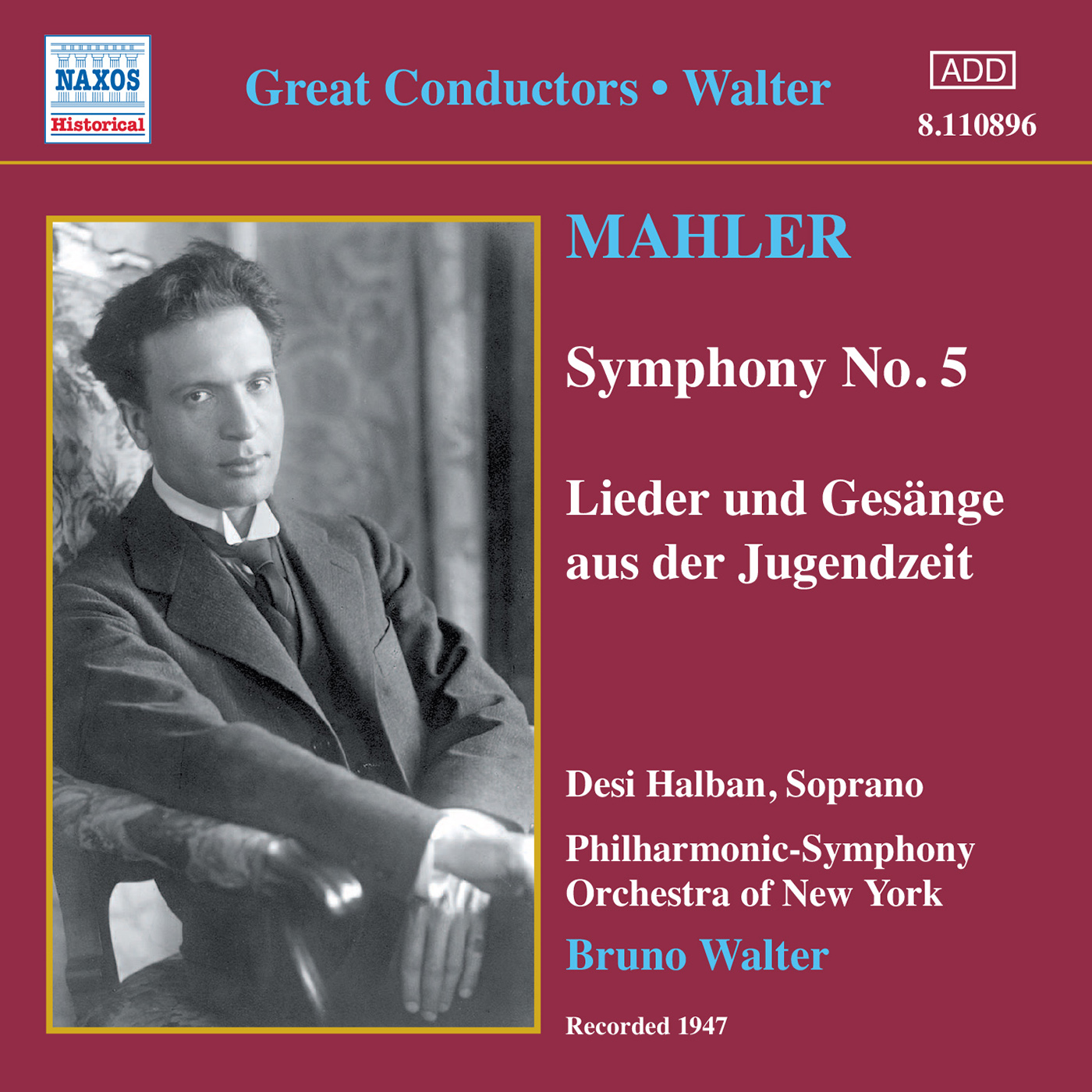 MAHLER: Symphony No. 5 / Lieder und Gesange aus der Jugendzeit (Walter) (1947)